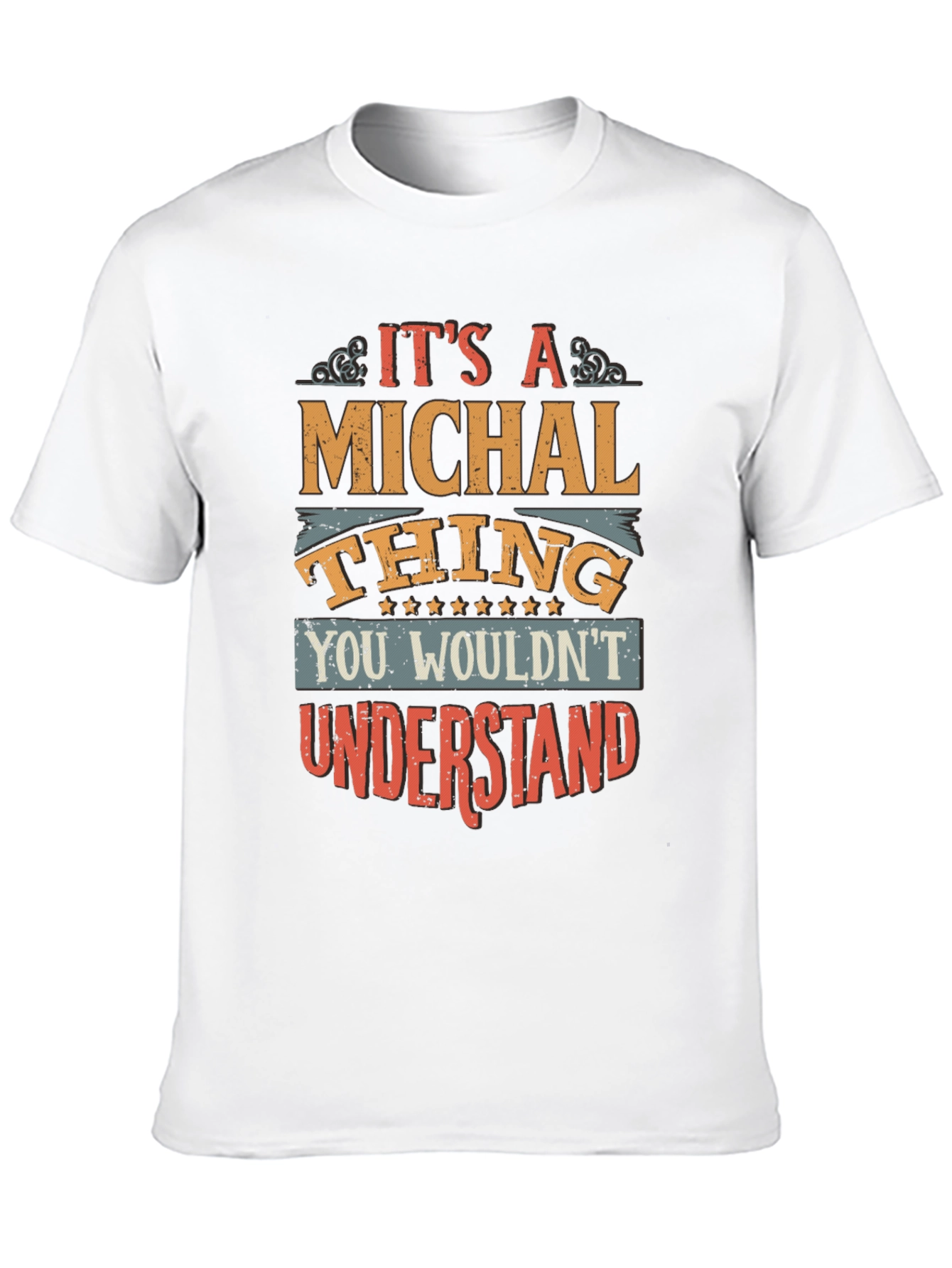 Its a Michal Thing - Graphic T-Shirt