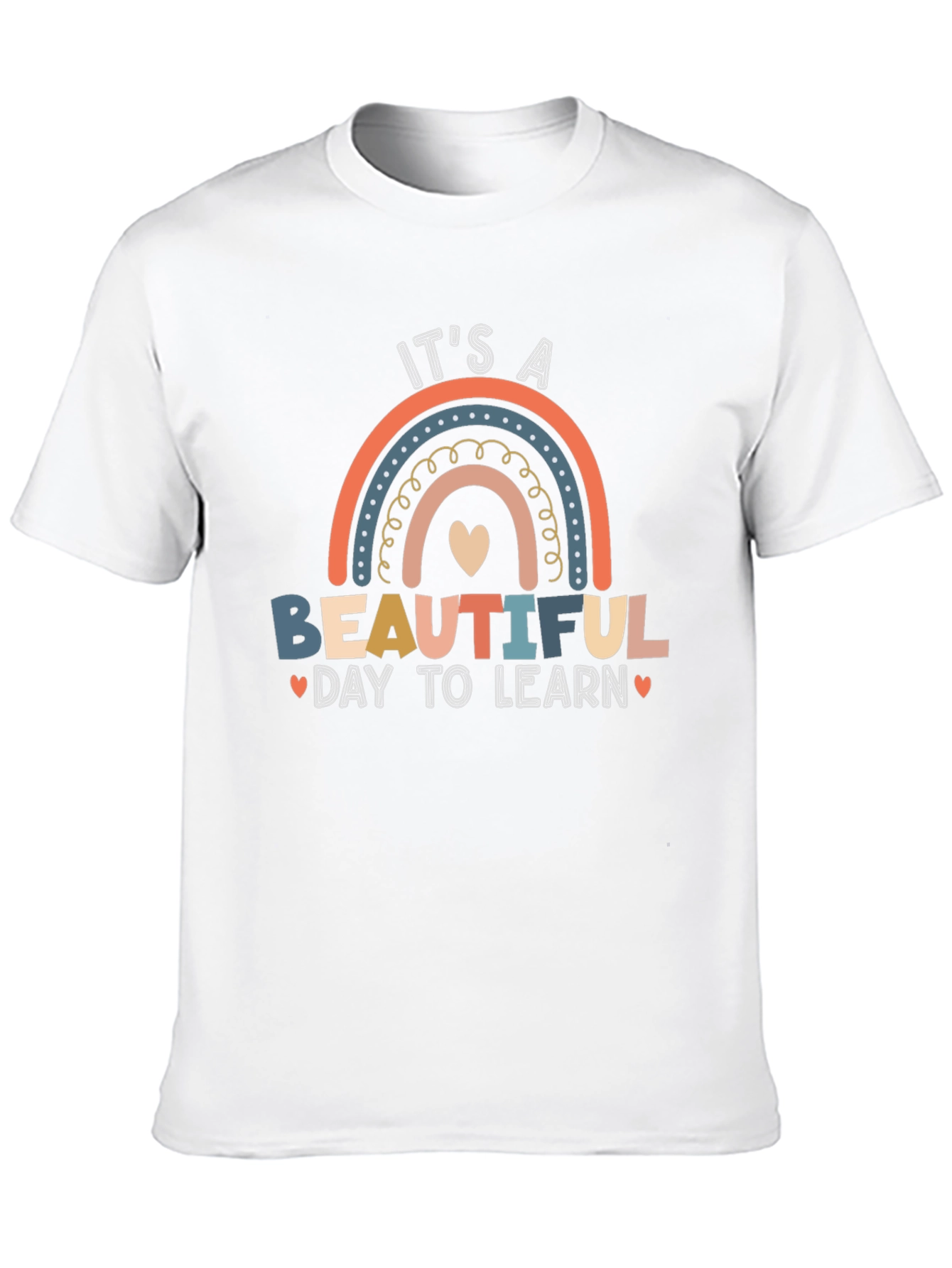Its a Beautiful Day to Learn T-Shirt