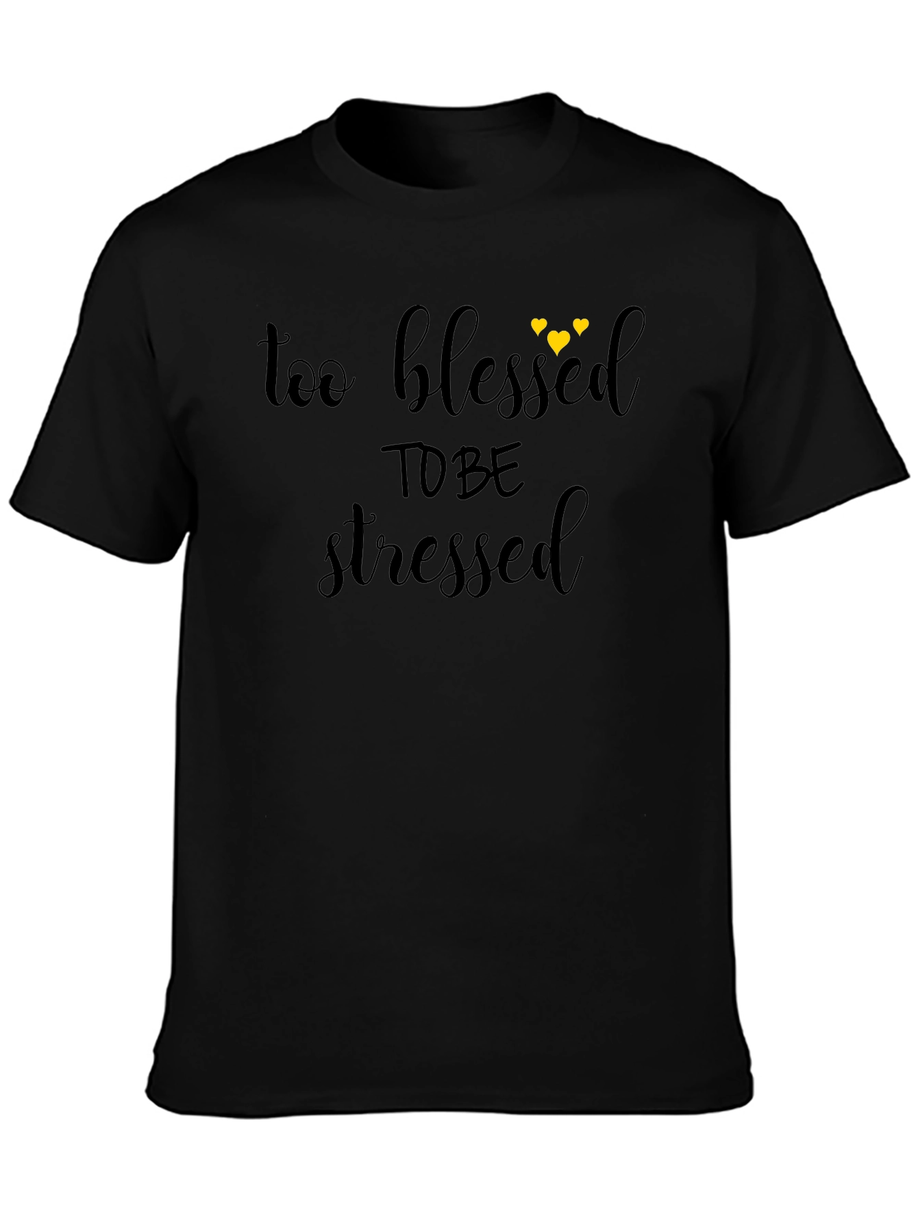 Too Blessed To Be Stressed Graphic Tee