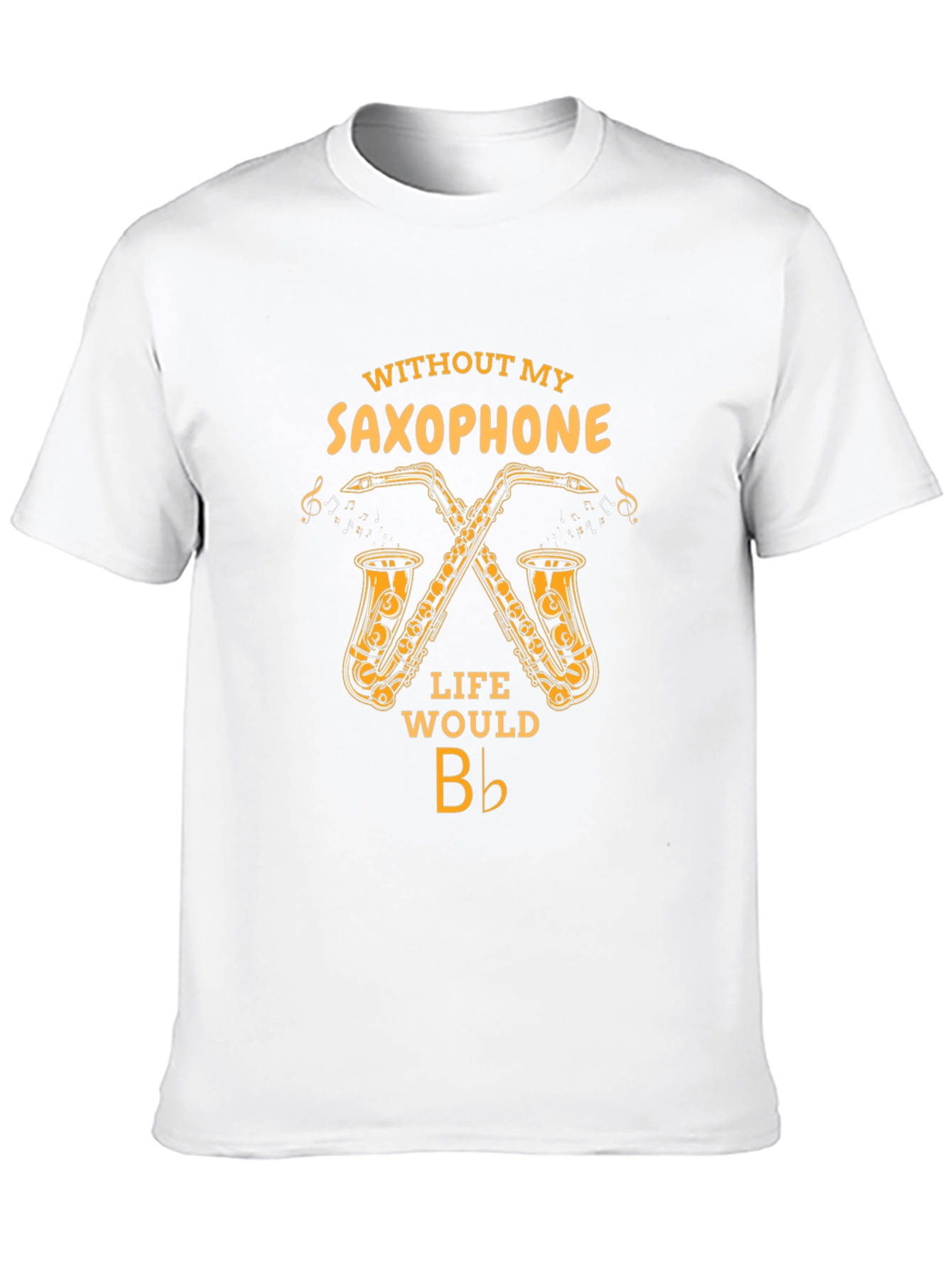 Saxophone Lover T-Shirt: Music is Life!