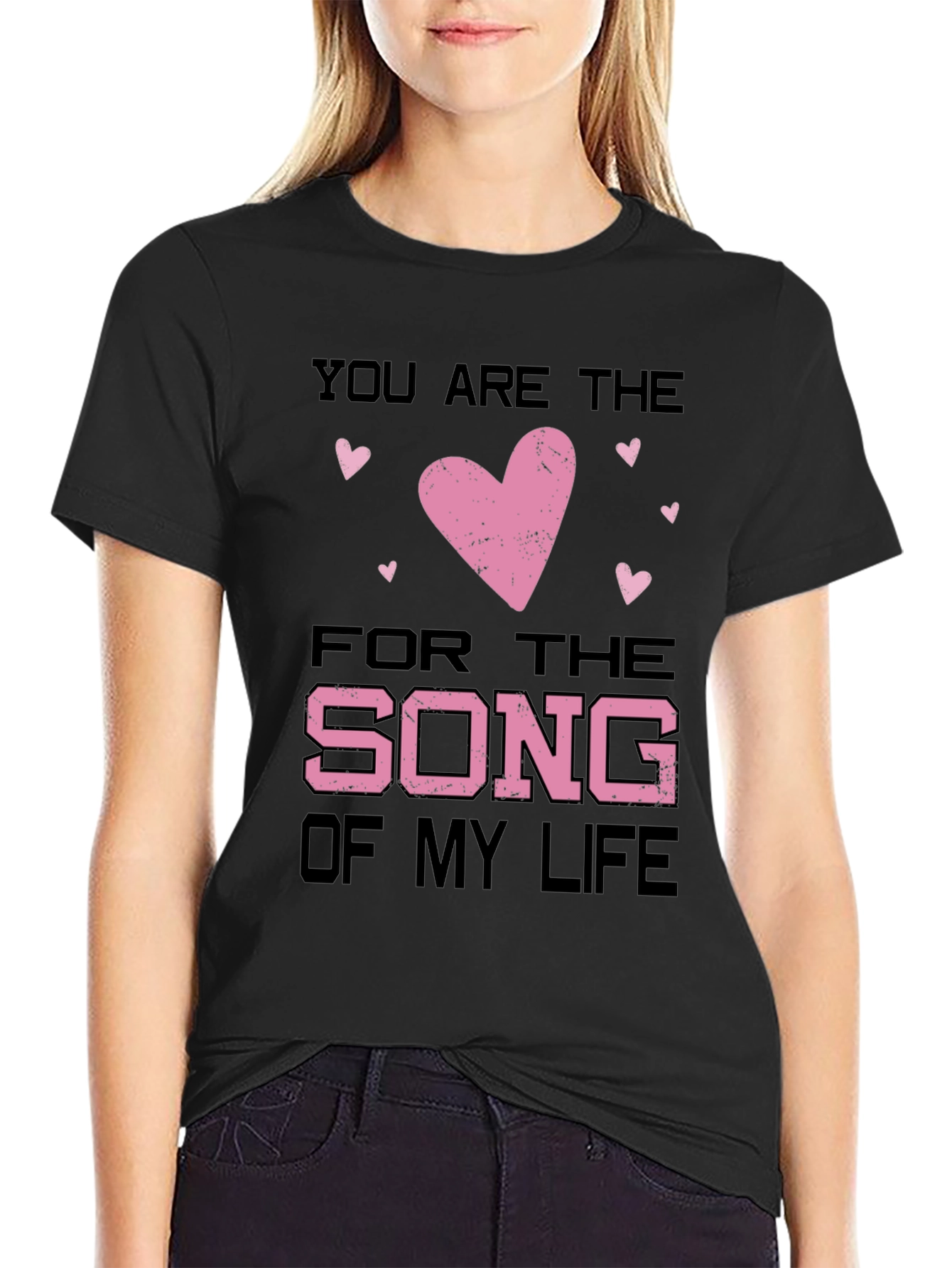You Are the Song of My Life Valentines T-Shirt