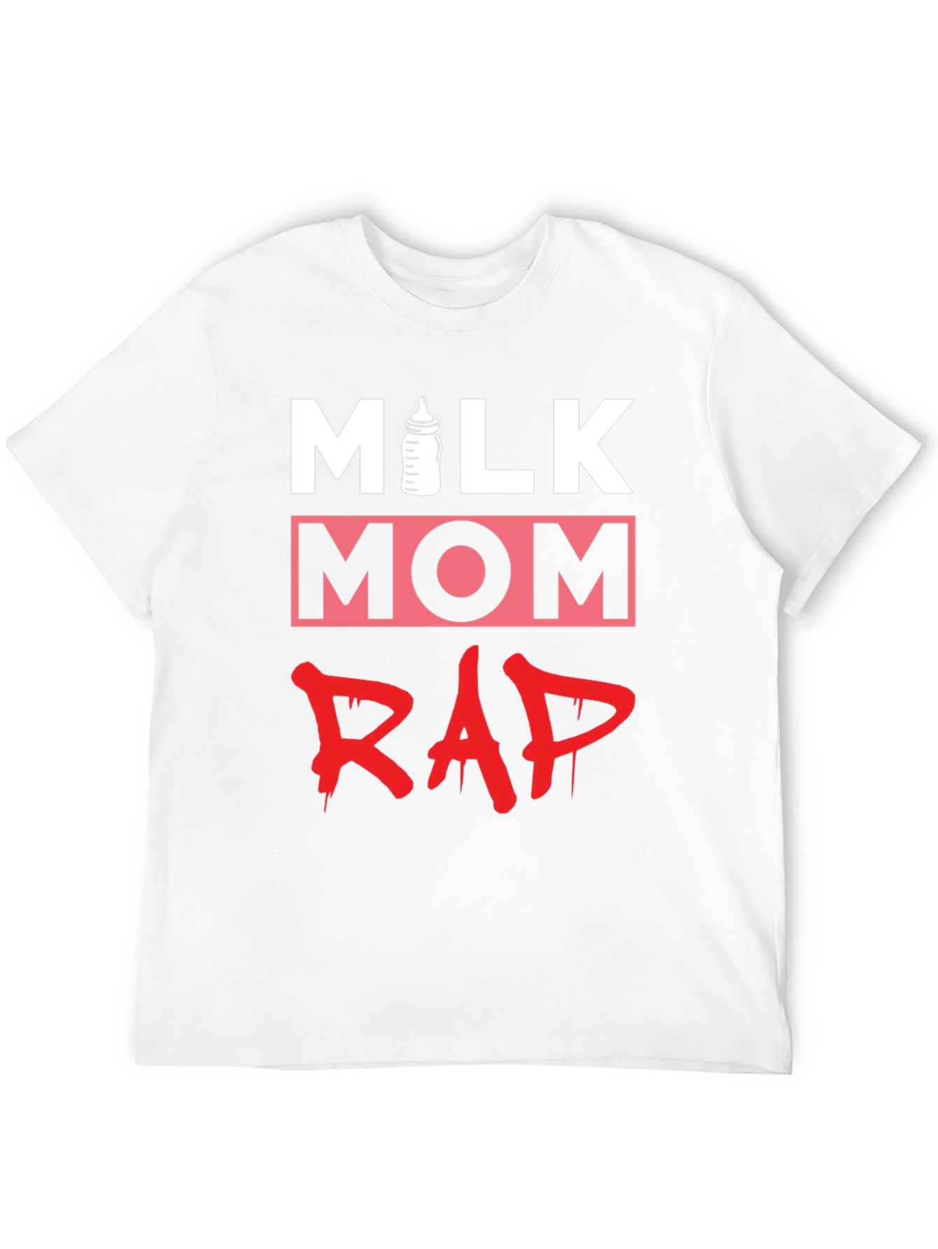 Milk Mom Rap Funny Graphic T-Shirt