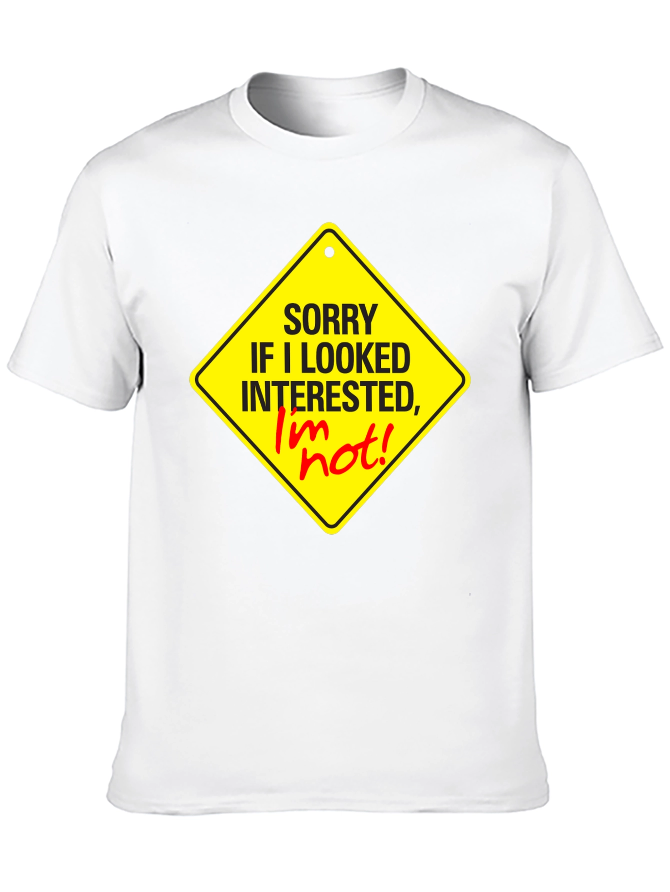 Sorry I Looked Interested Graphic T-Shirt