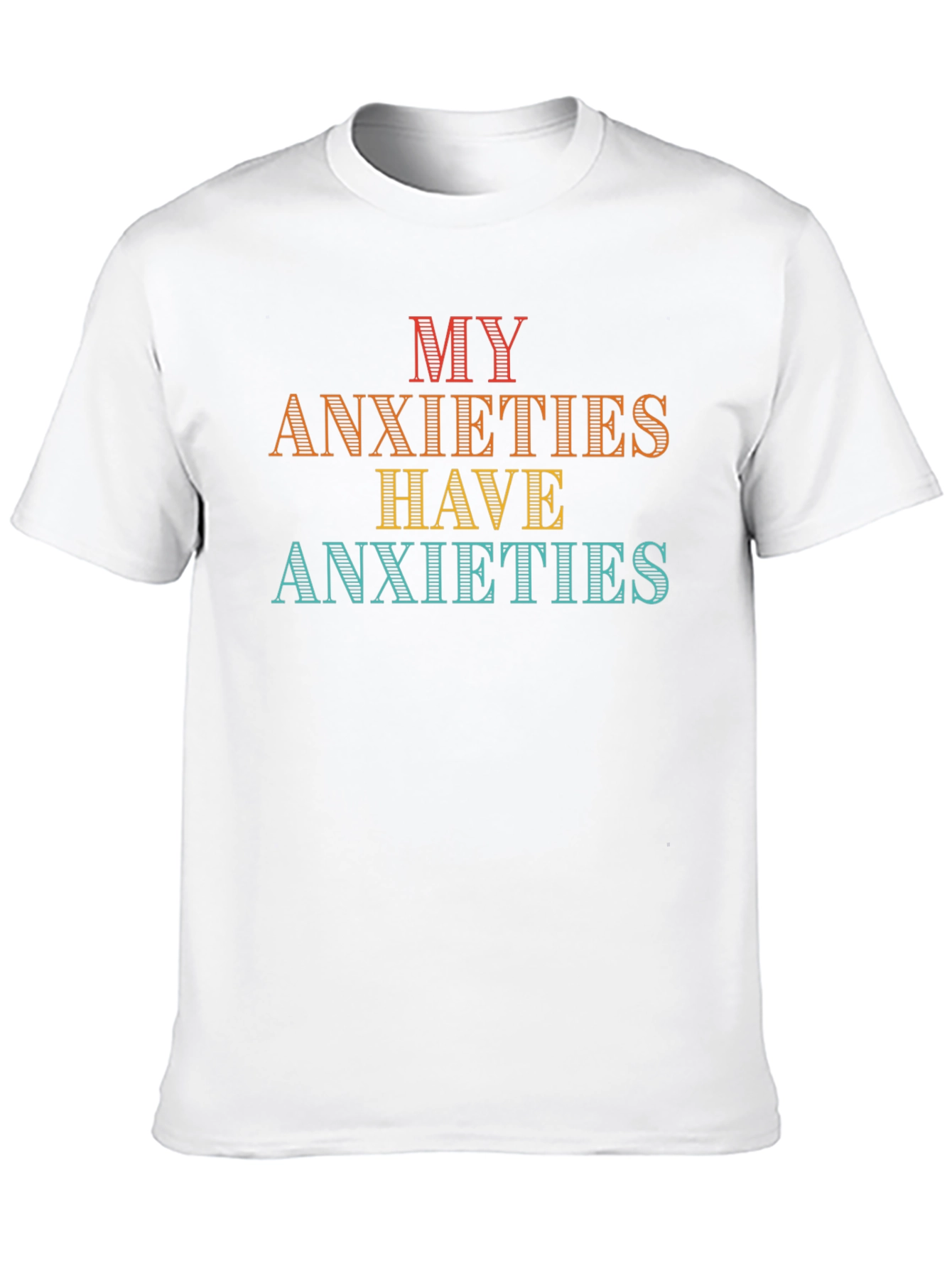My Anxieties Have Anxieties Graphic Tee