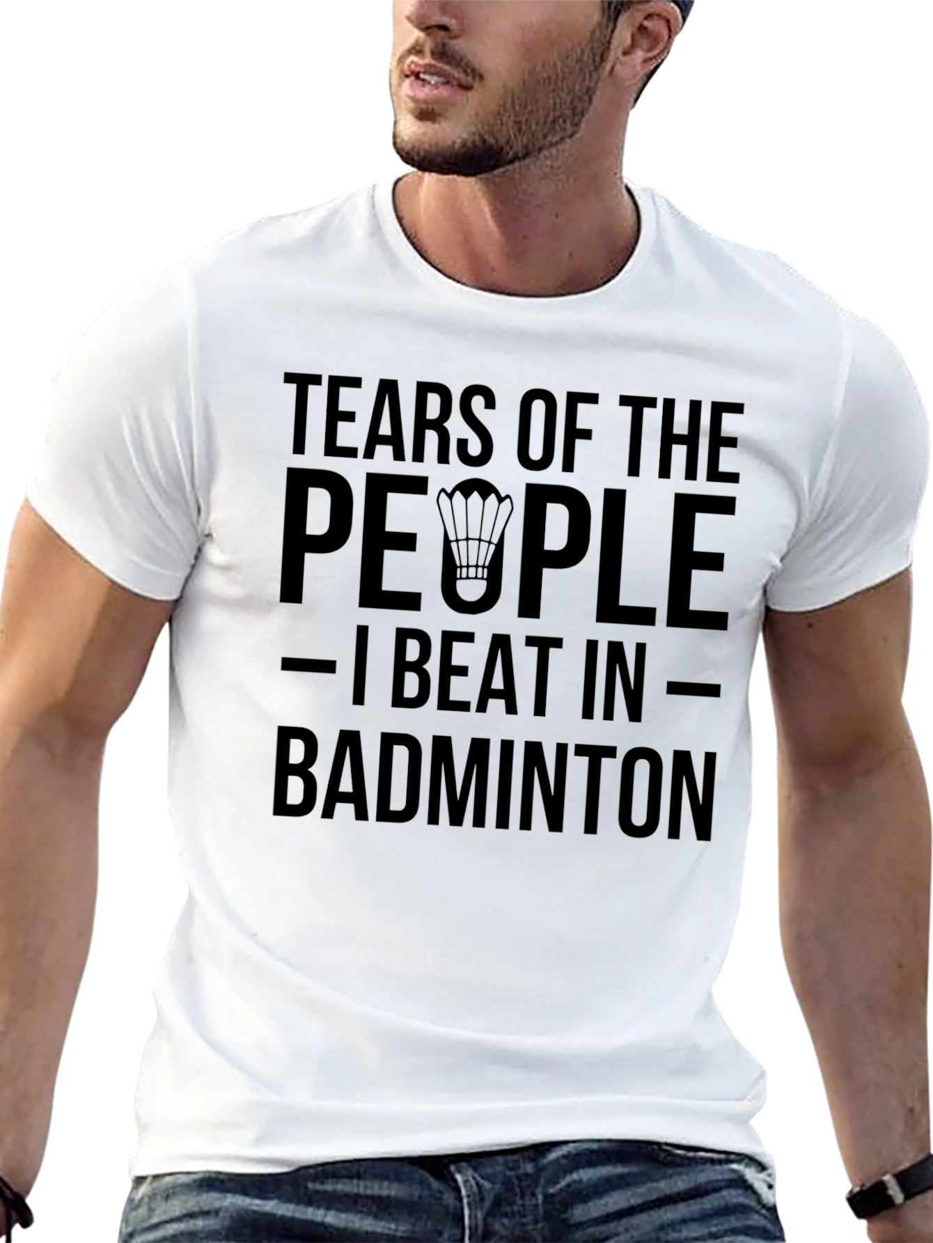 Badminton Player T-Shirt: Tears of My Opponents