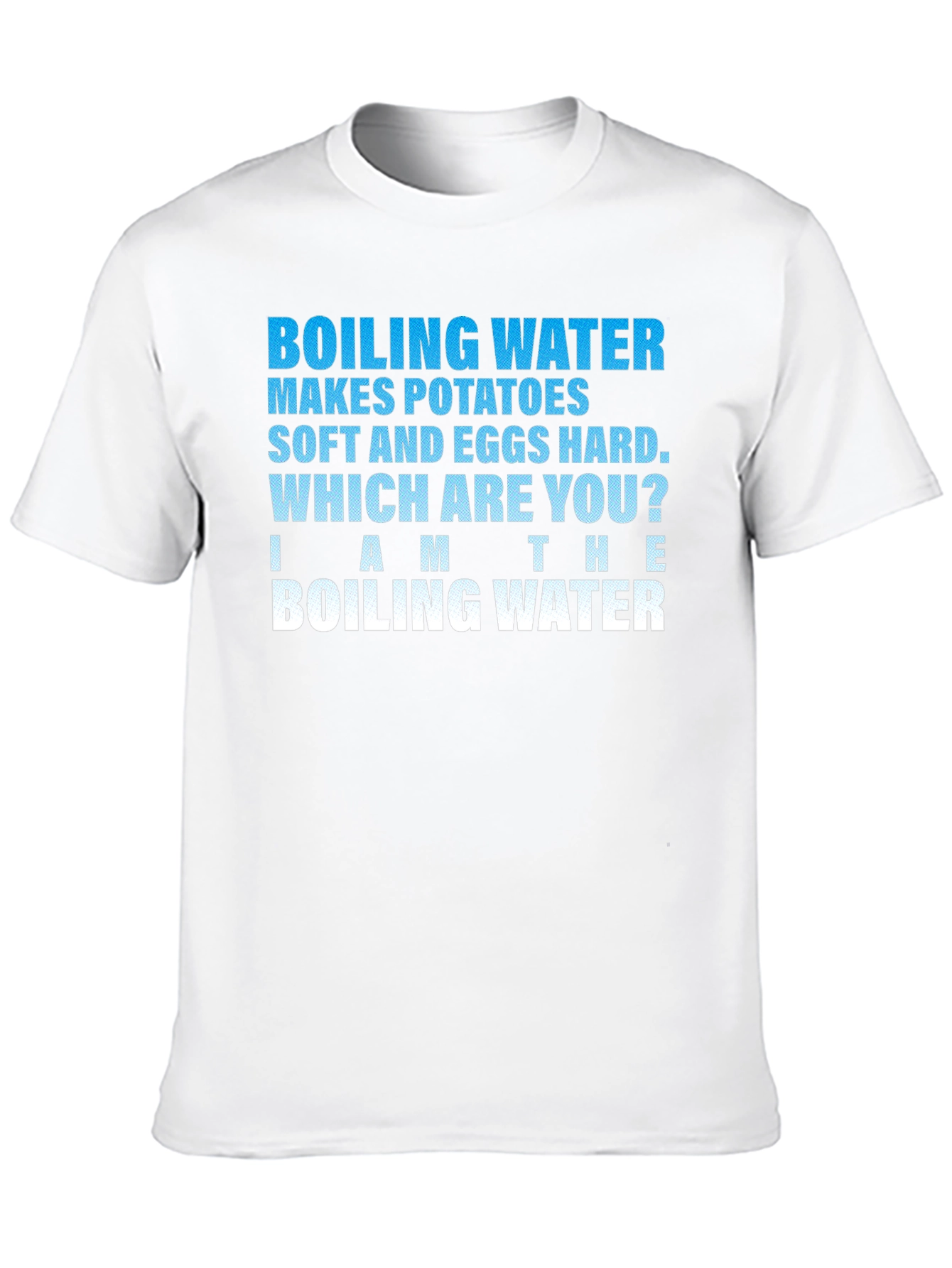 Boiling Water T-Shirt Funny Graphic Tee