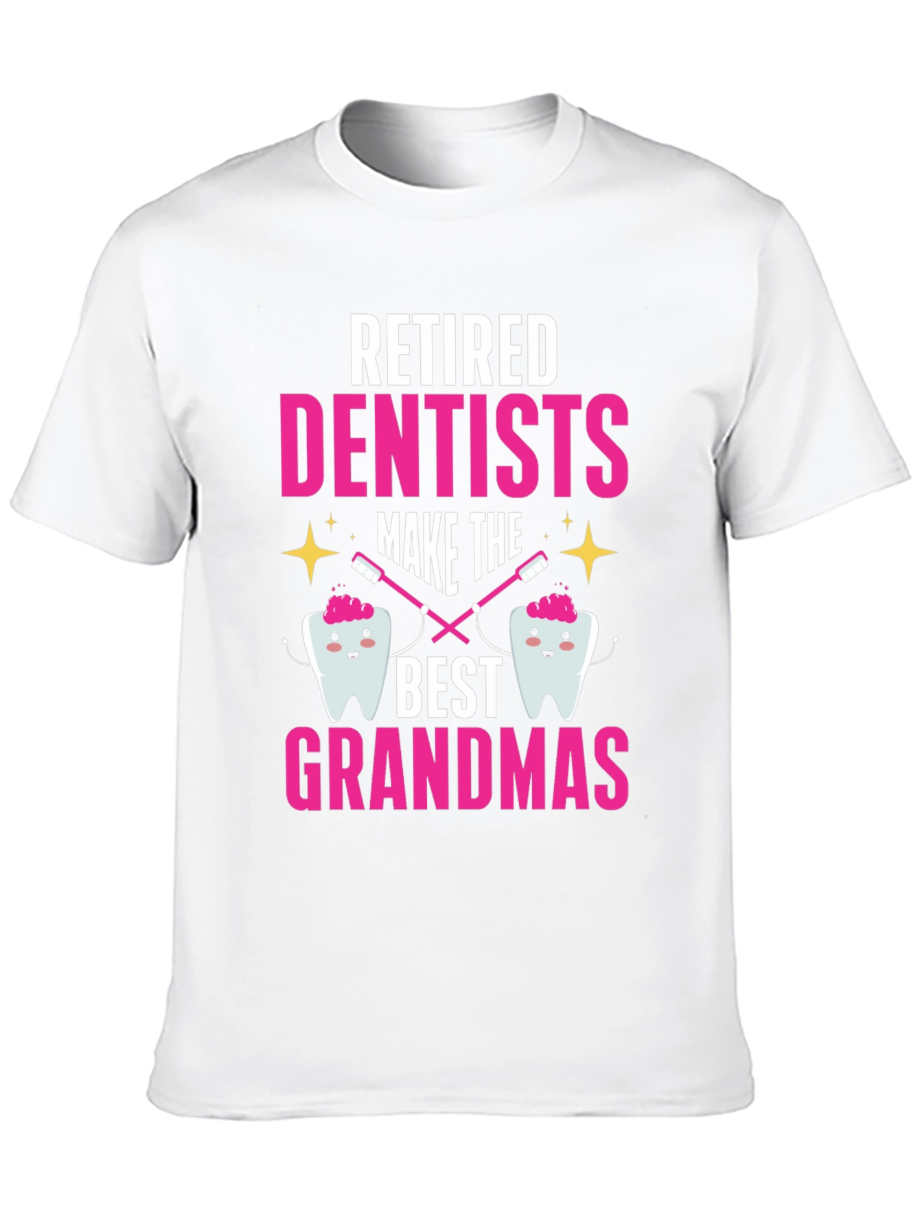 Retired Dentist Grandma T-Shirt