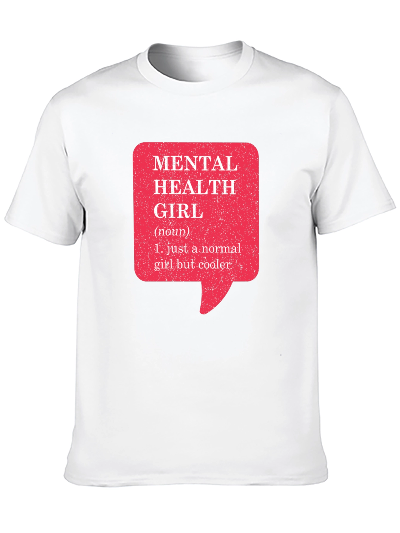 Mental Health Girl Definition T-Shirt