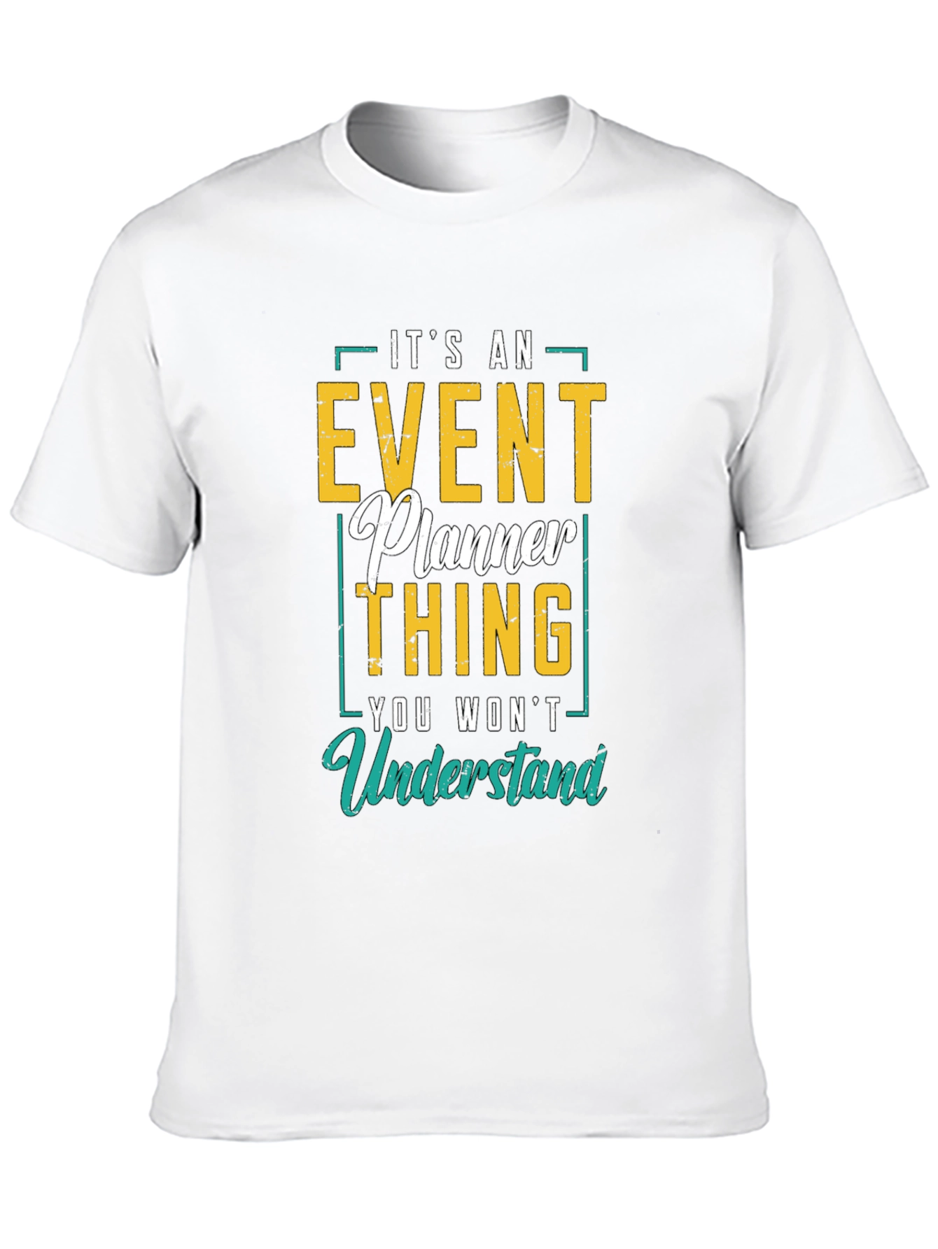 Event Planner Thing T-Shirt