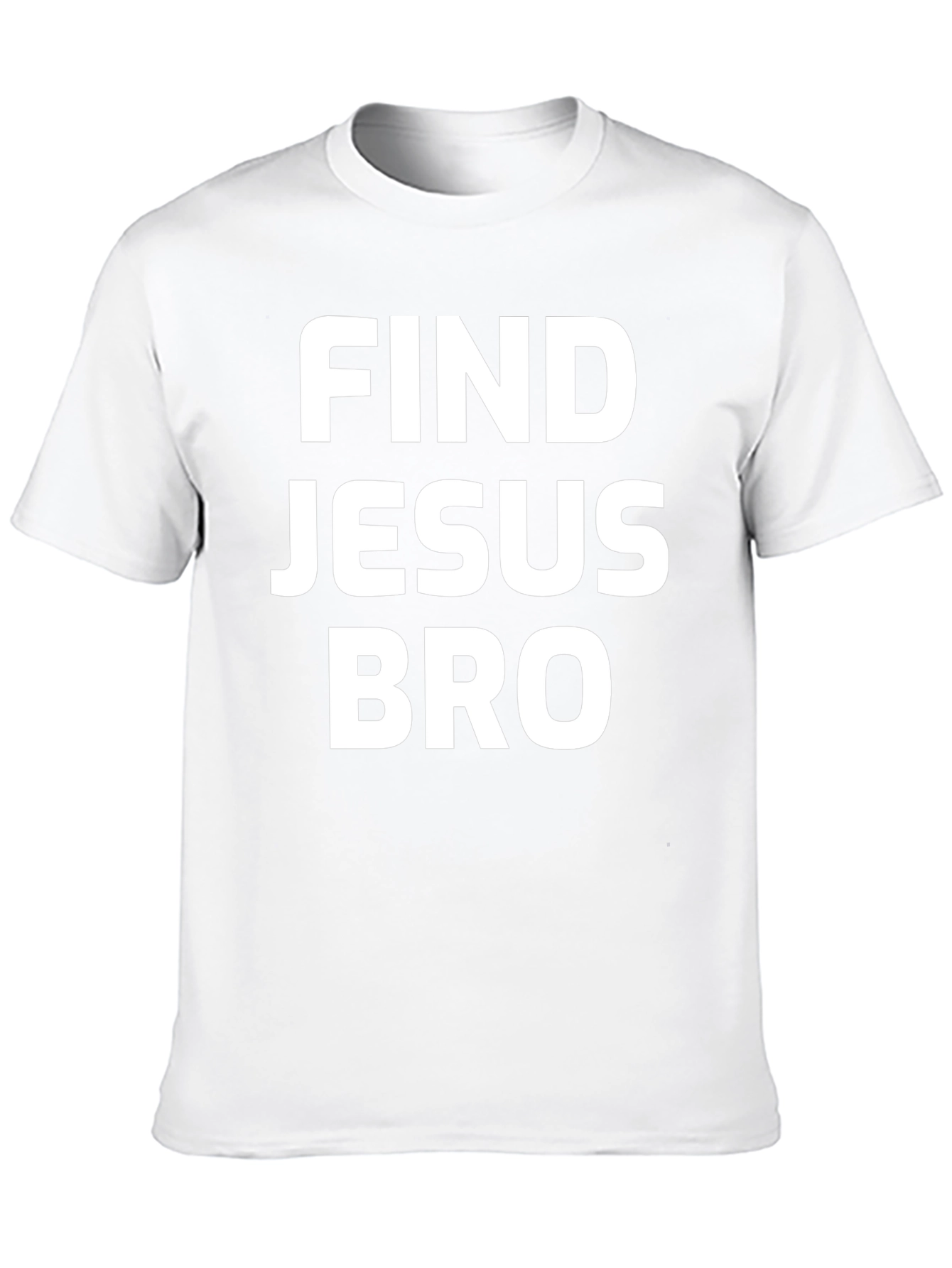 Find Jesus Bro T-Shirt - Black Cotton Tee