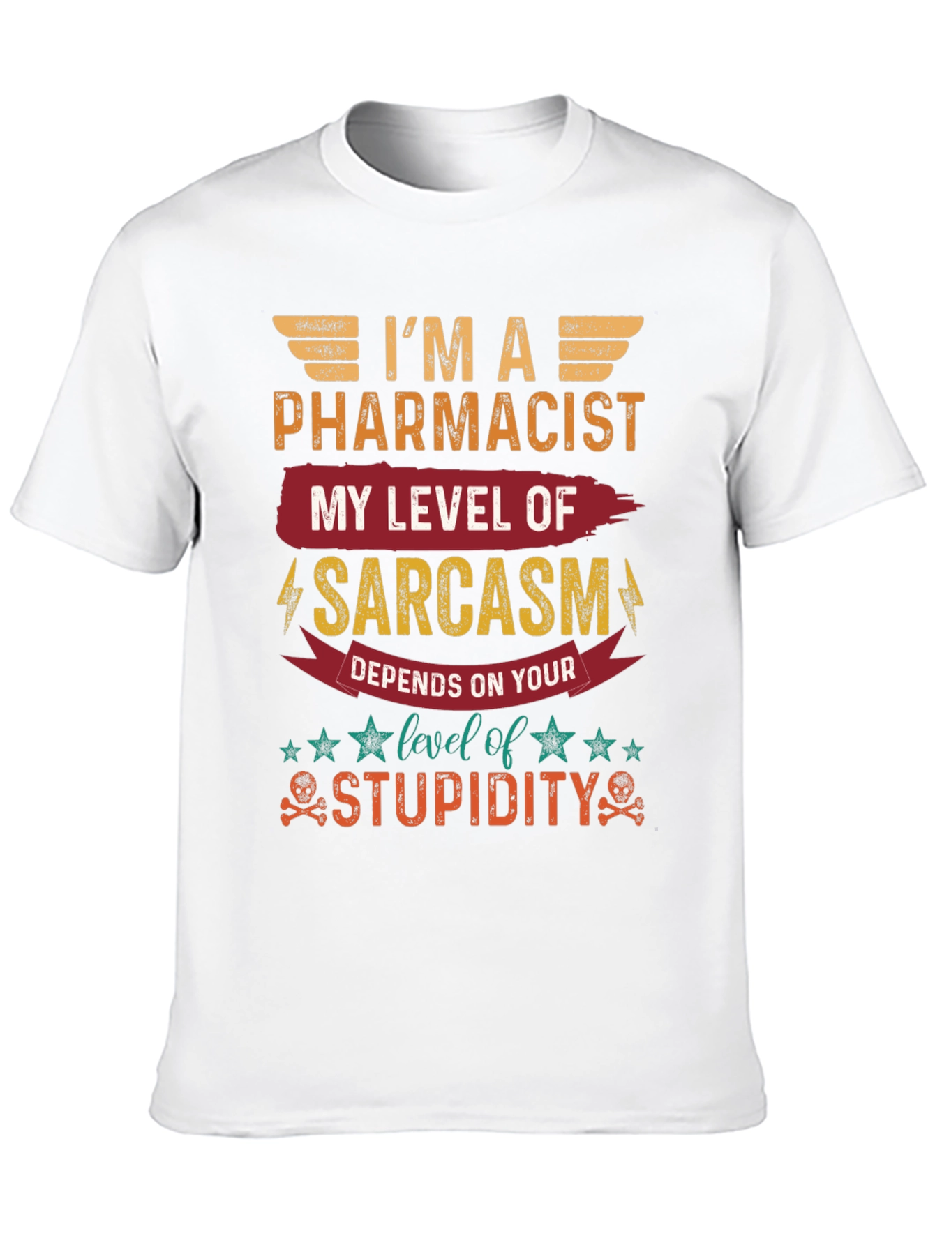 Im A Pharmacist Sarcasm Level T-Shirt
