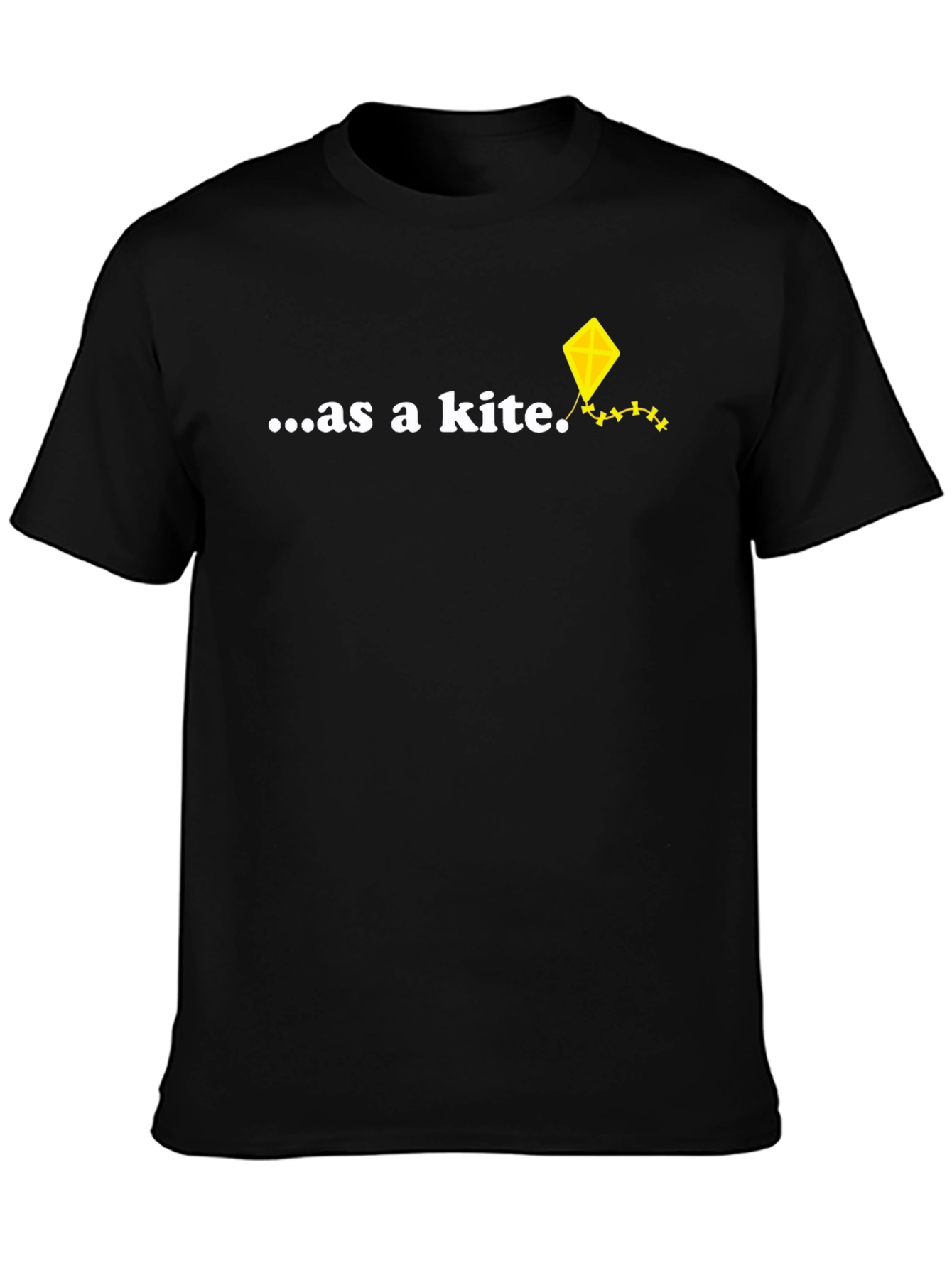 As a Kite T-Shirt - Statement Tee