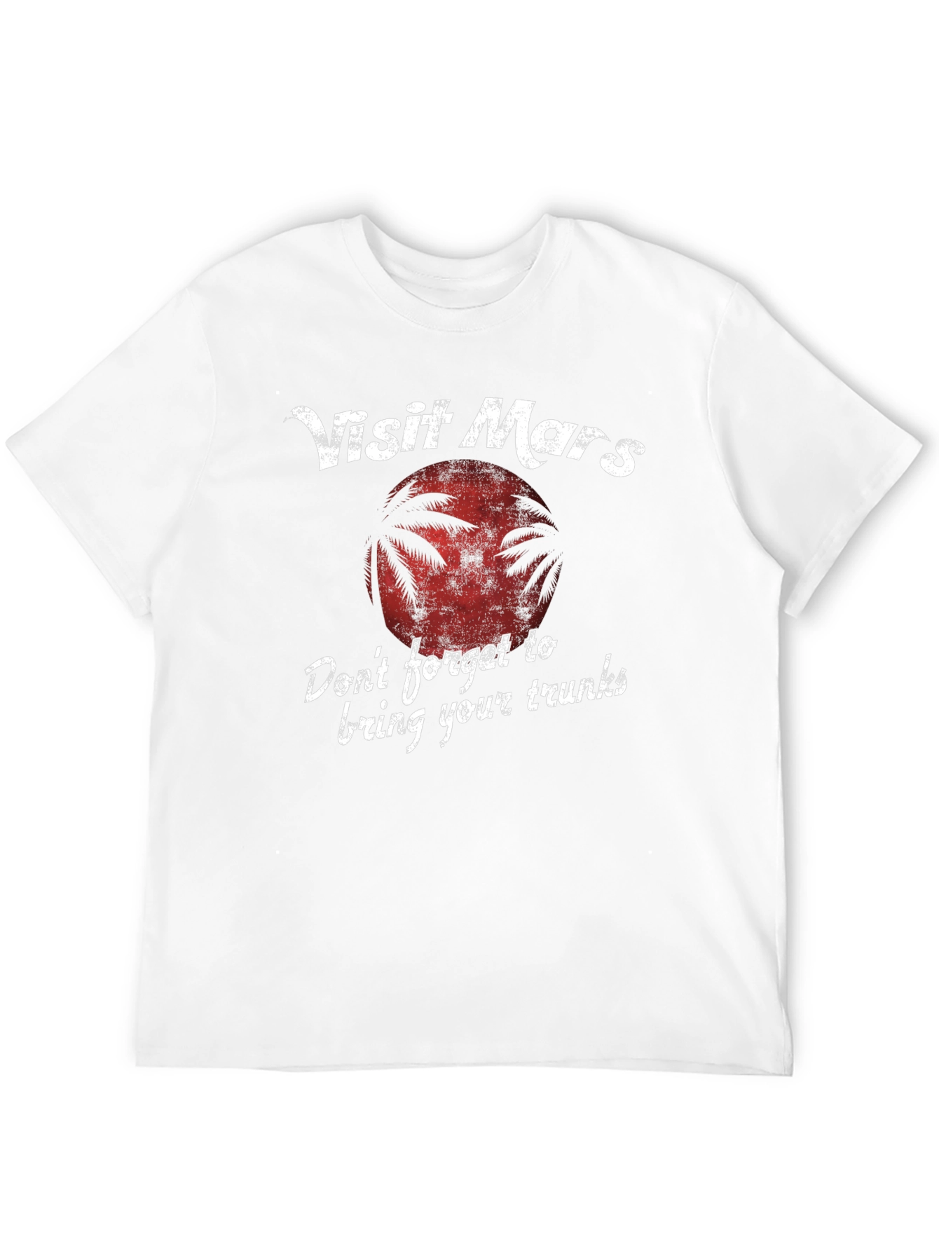 Visit Mars Graphic T-Shirt - Bring Your Trunks!
