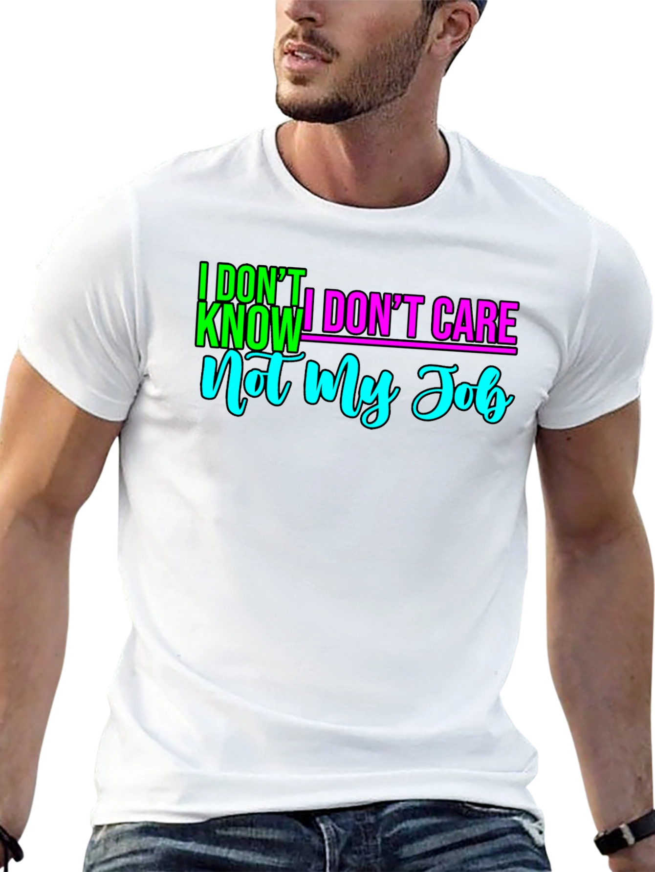 I Dont Know I Dont Care T-Shirt