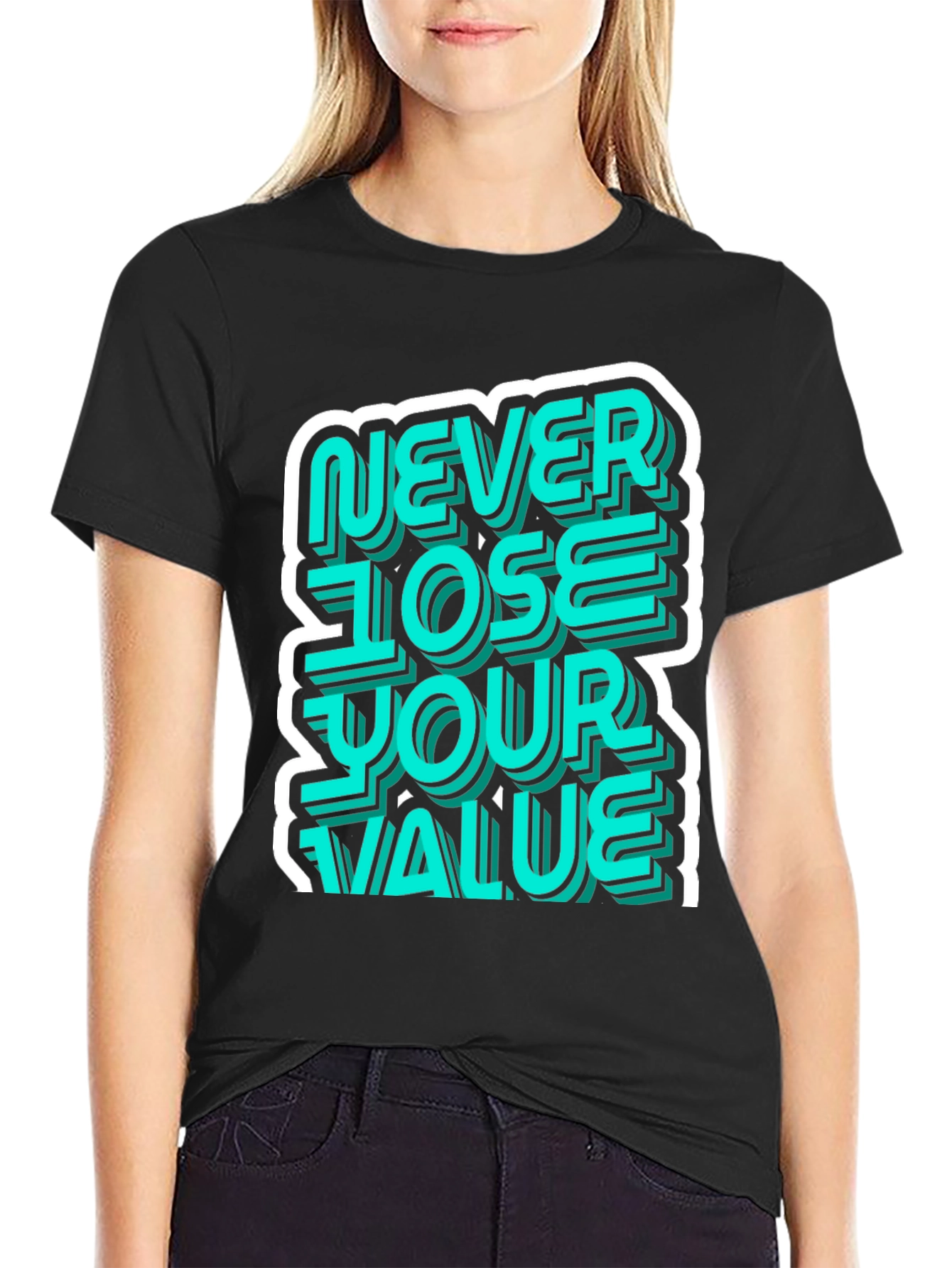 Never Lose Your Value Graphic Tee