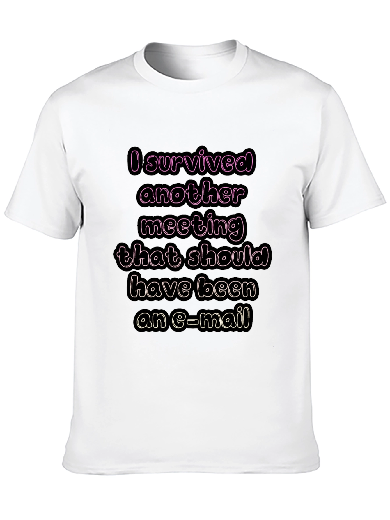 I Survived Another Meeting T-Shirt