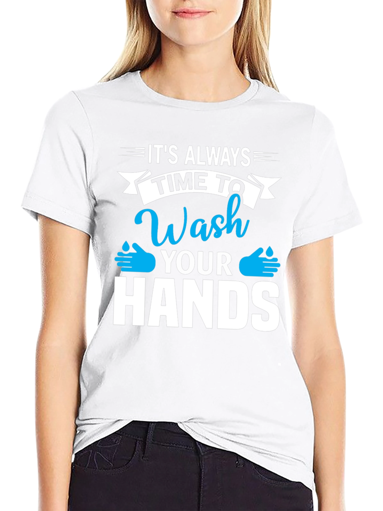 Wash Your Hands T-Shirt