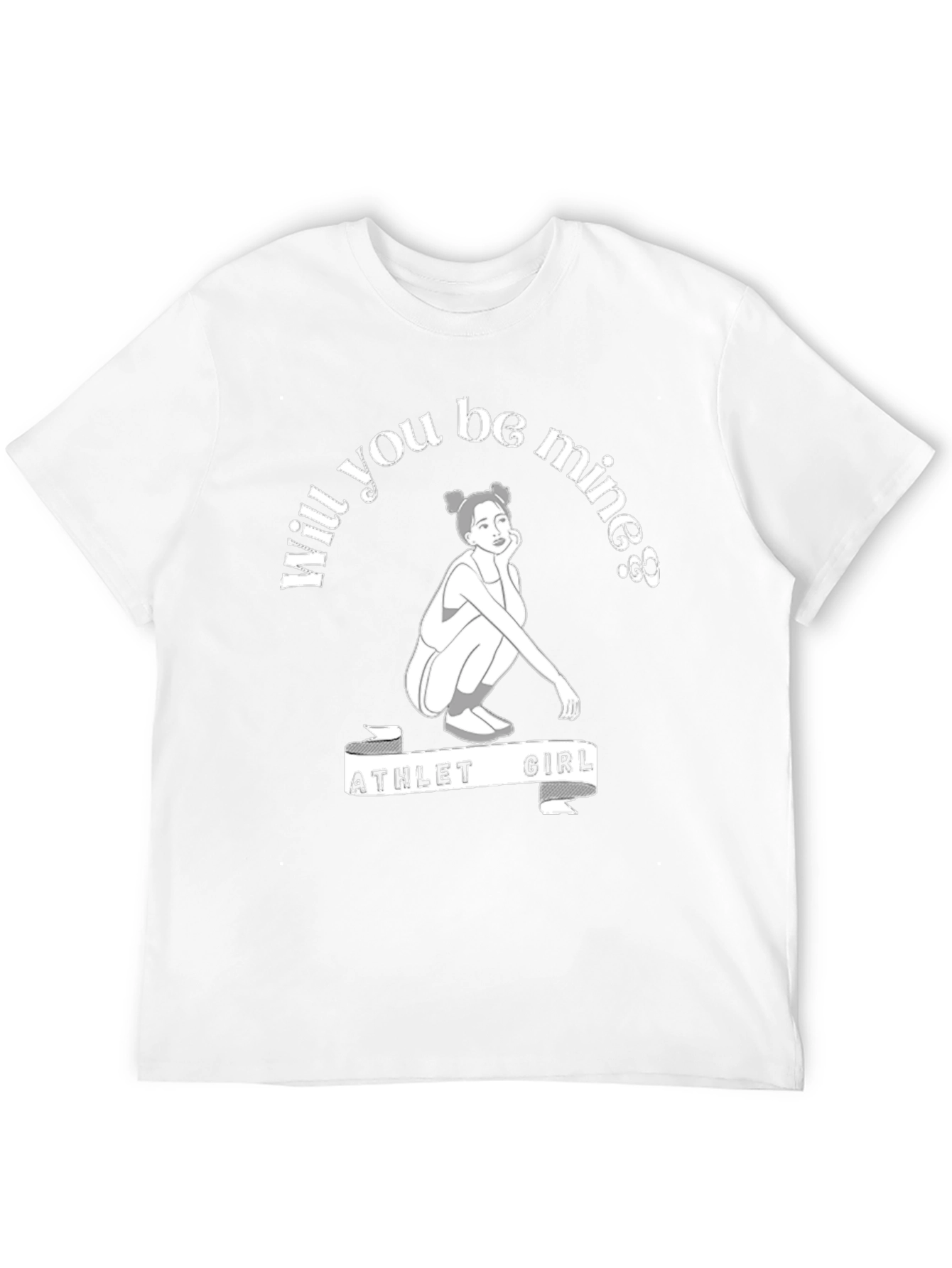 Athlete Girl Will You Be Mine T-Shirt