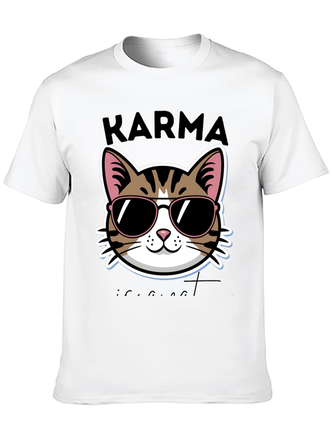 Karma is a Cat T-Shirt