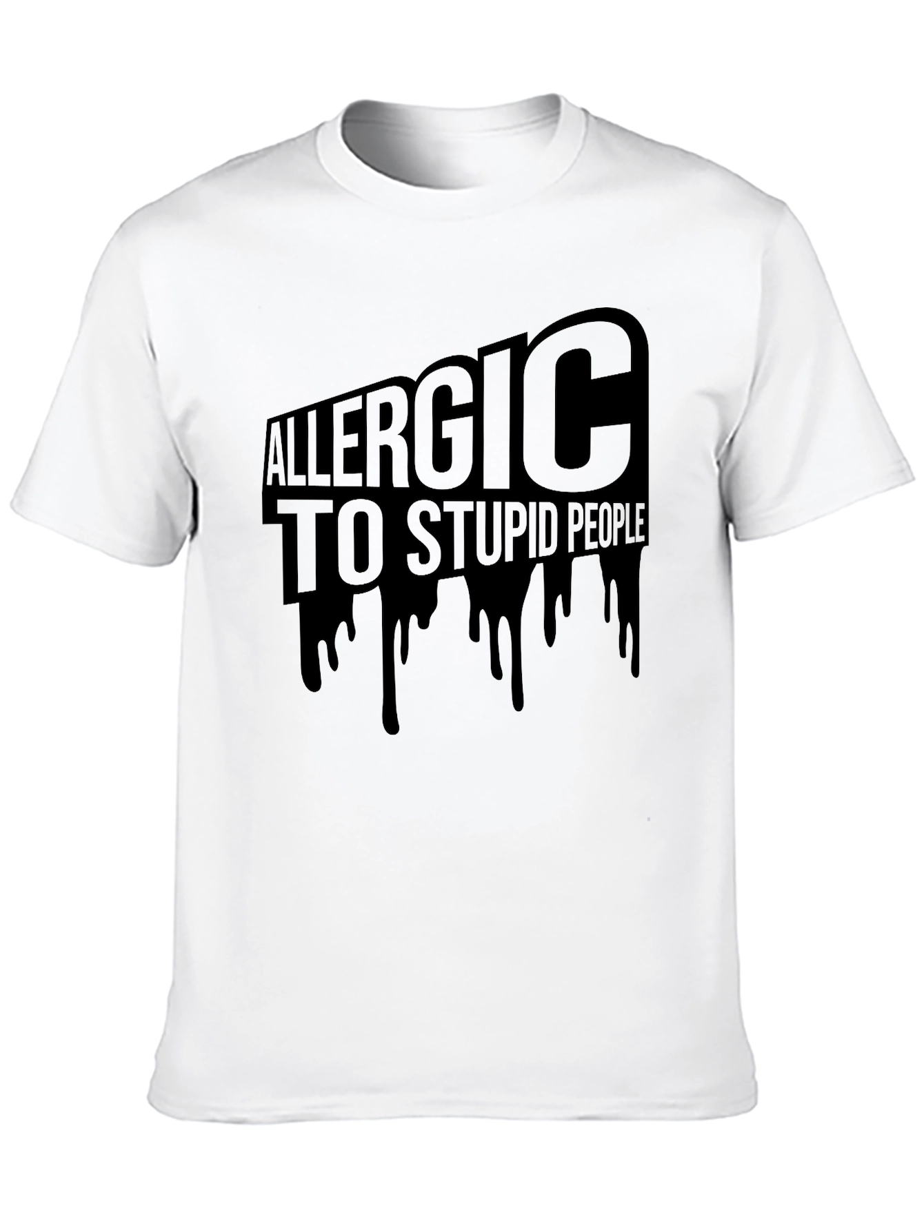 Allergic to Stupid People T-Shirt