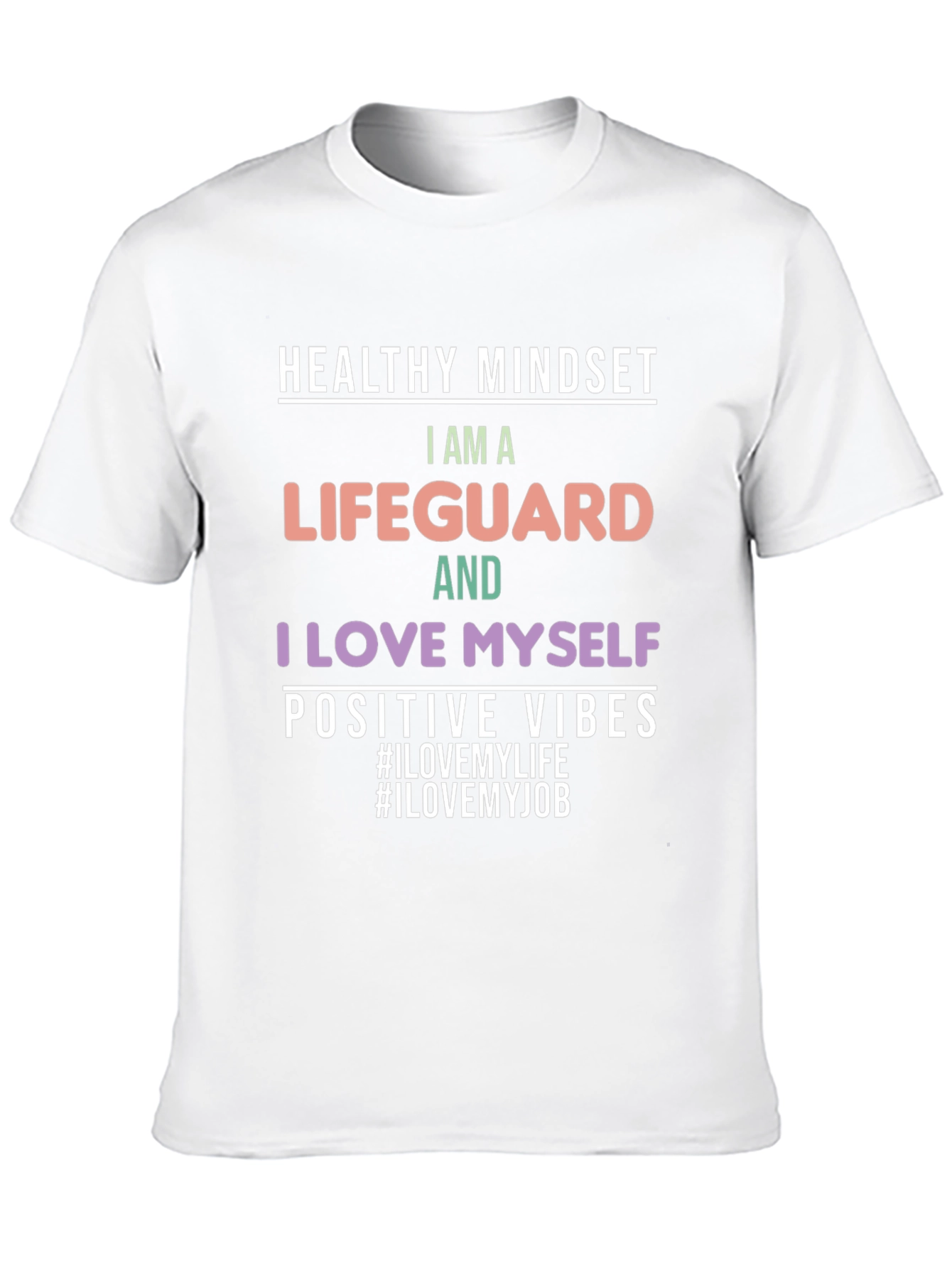Lifeguard T-Shirt: Healthy Mindset Positive Vibes Tee
