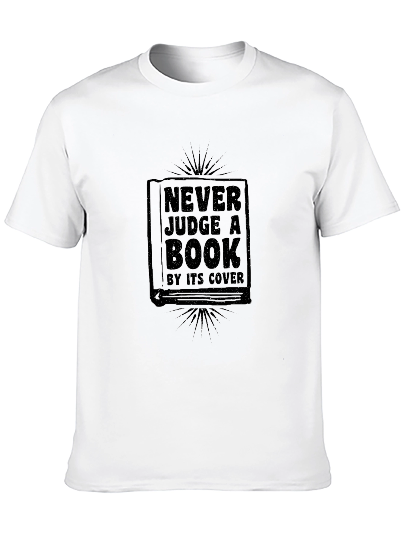 Never Judge a Book T-Shirt