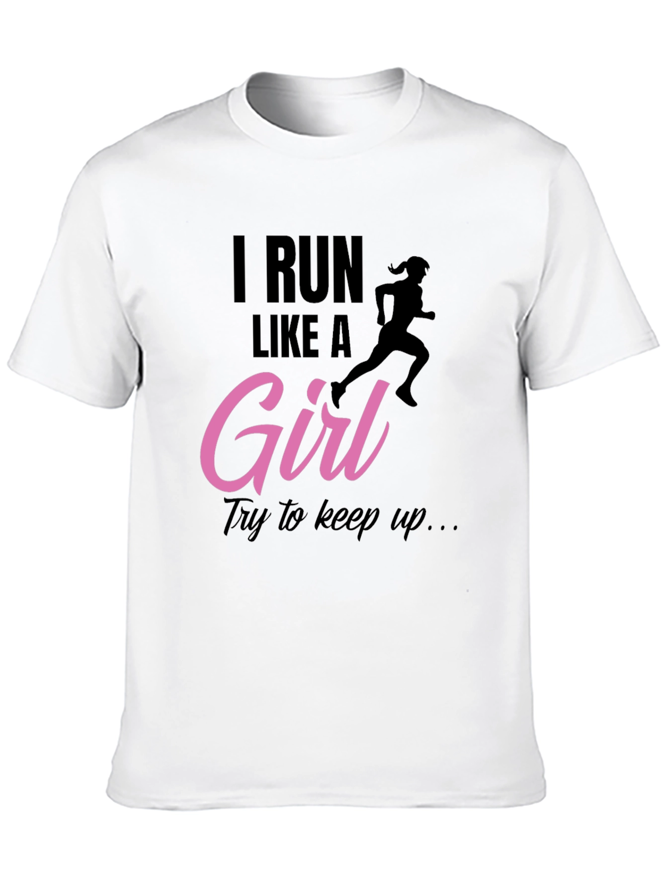 I Run Like A Girl Black T-Shirt