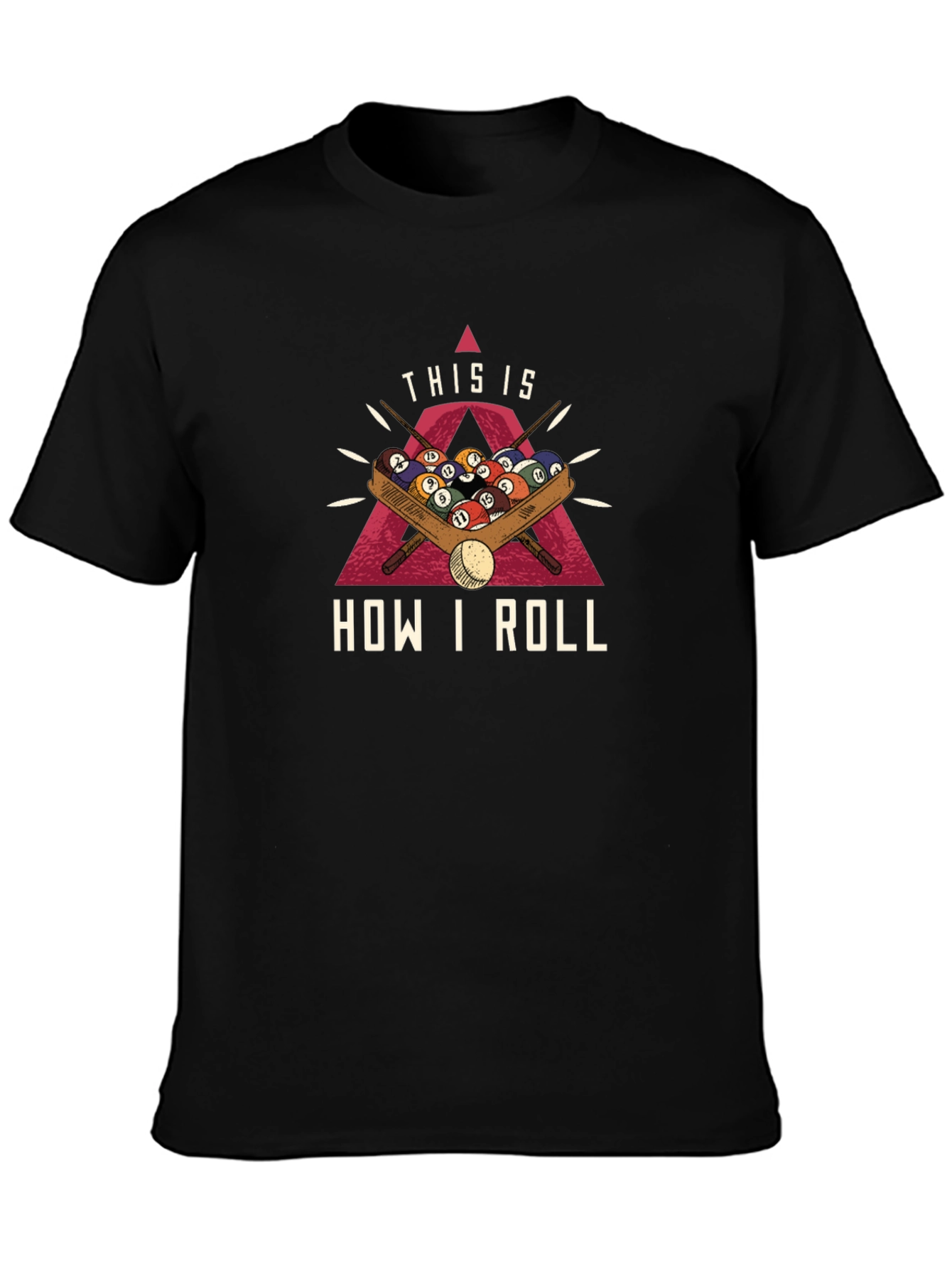 This is How I Roll Billiards T-Shirt - Black