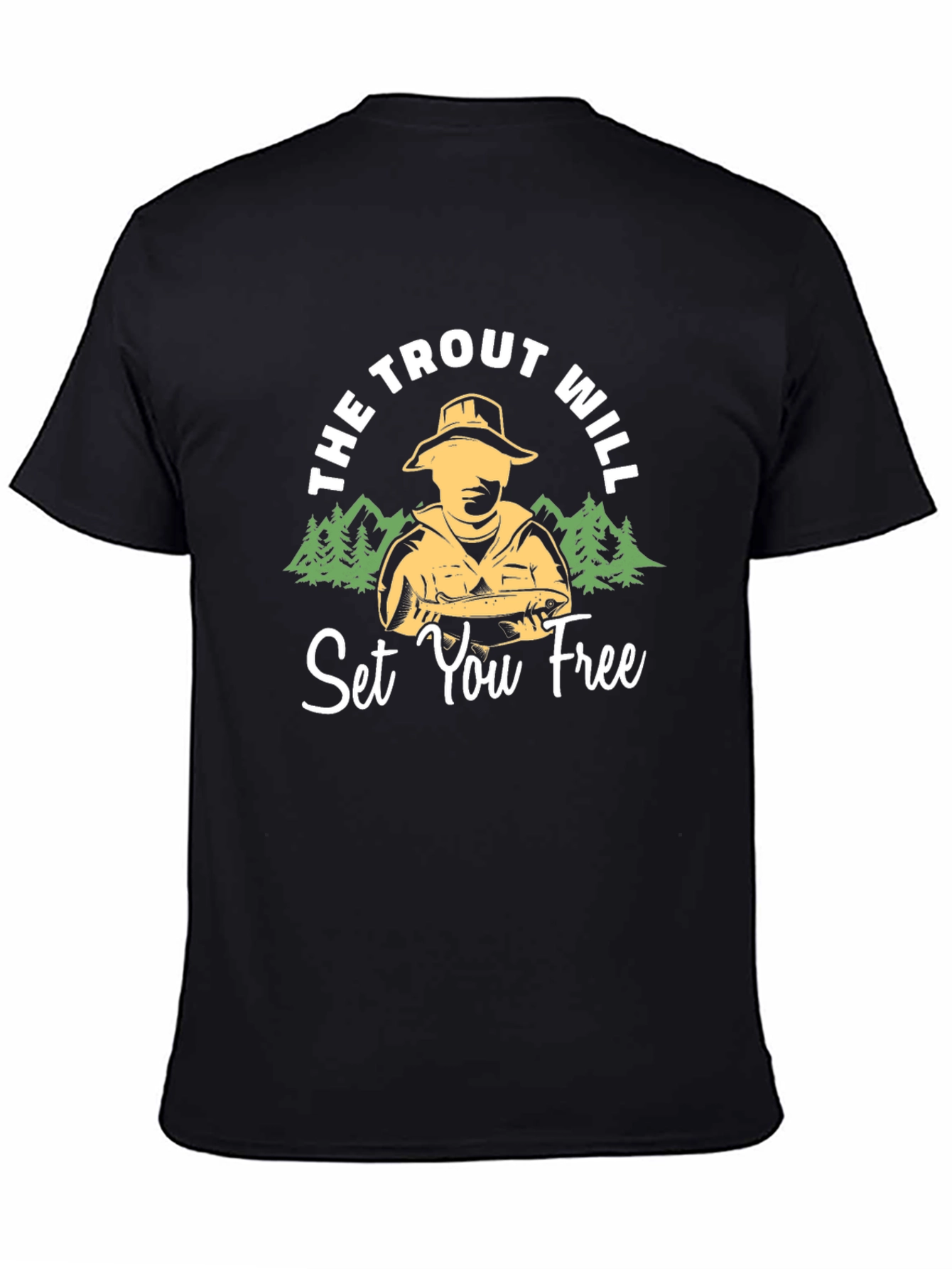 The Trout Will Set You Free Black T-Shirt
