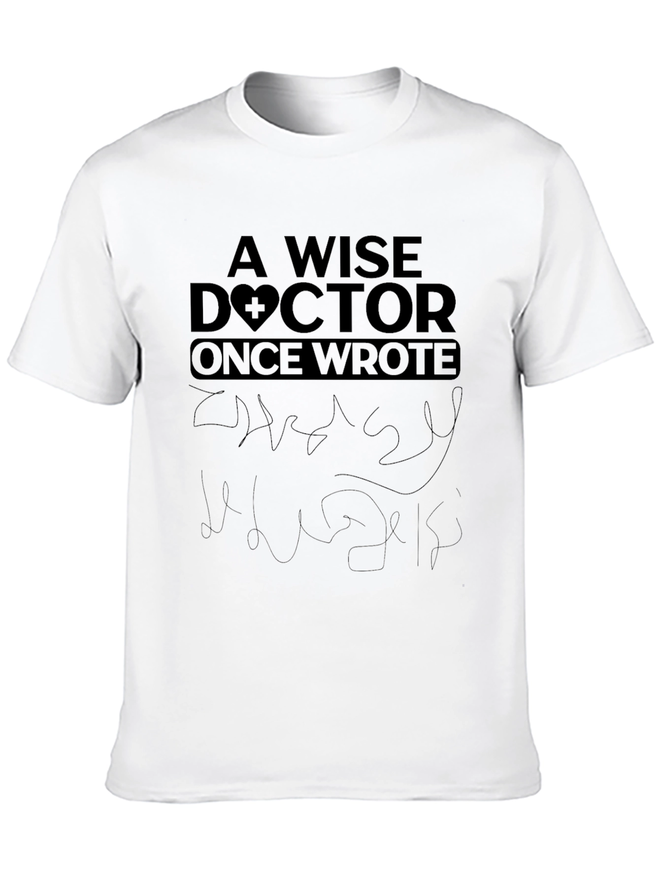 Wise Doctor Tee - Medical Humor Shirt