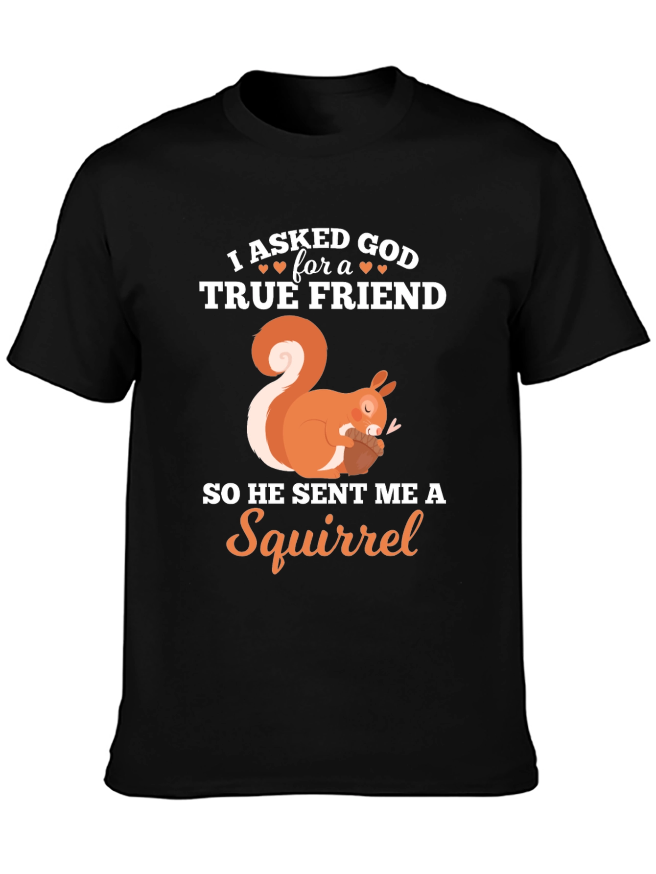 True Friend Squirrel Graphic T-Shirt