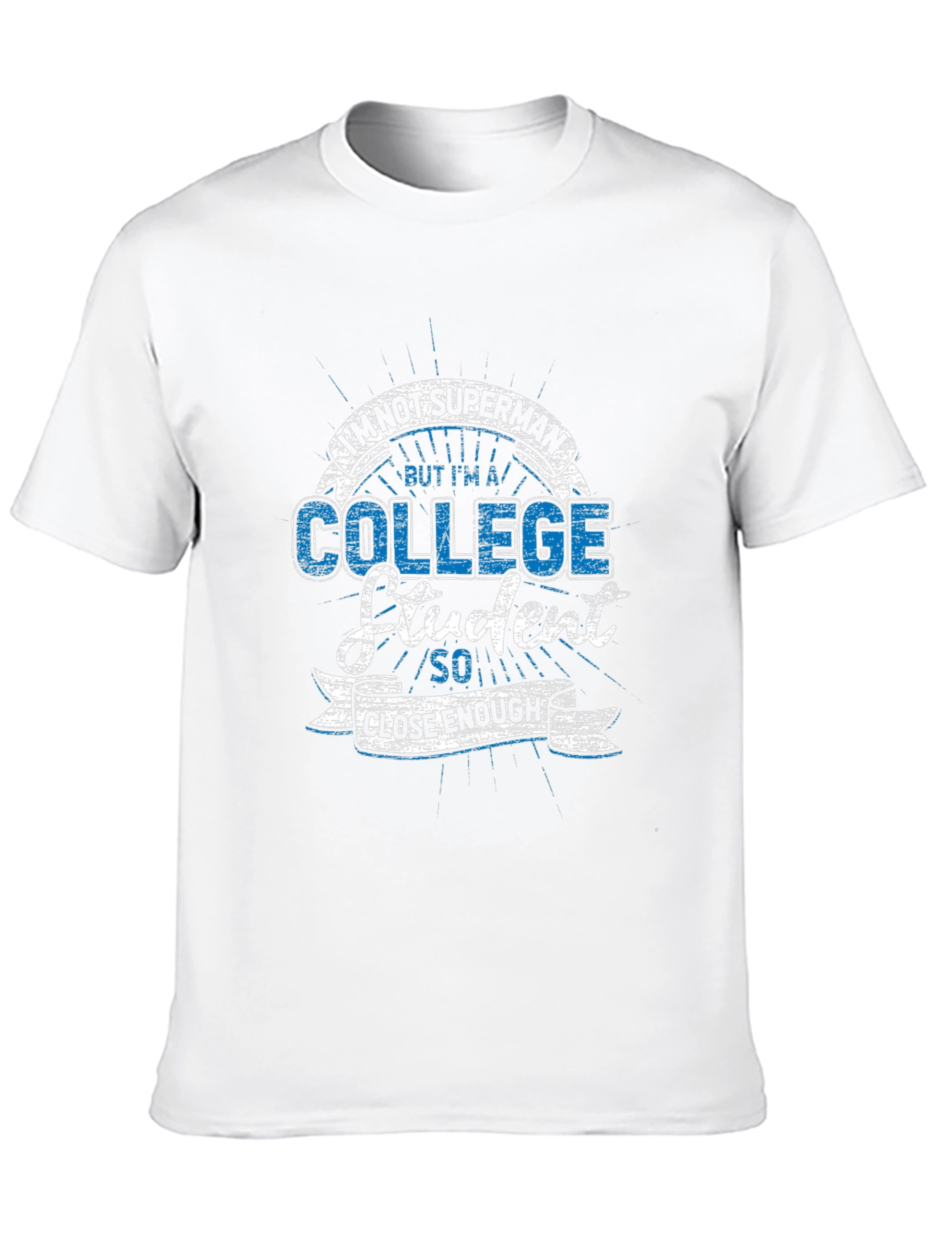 College Student Funny T-Shirt