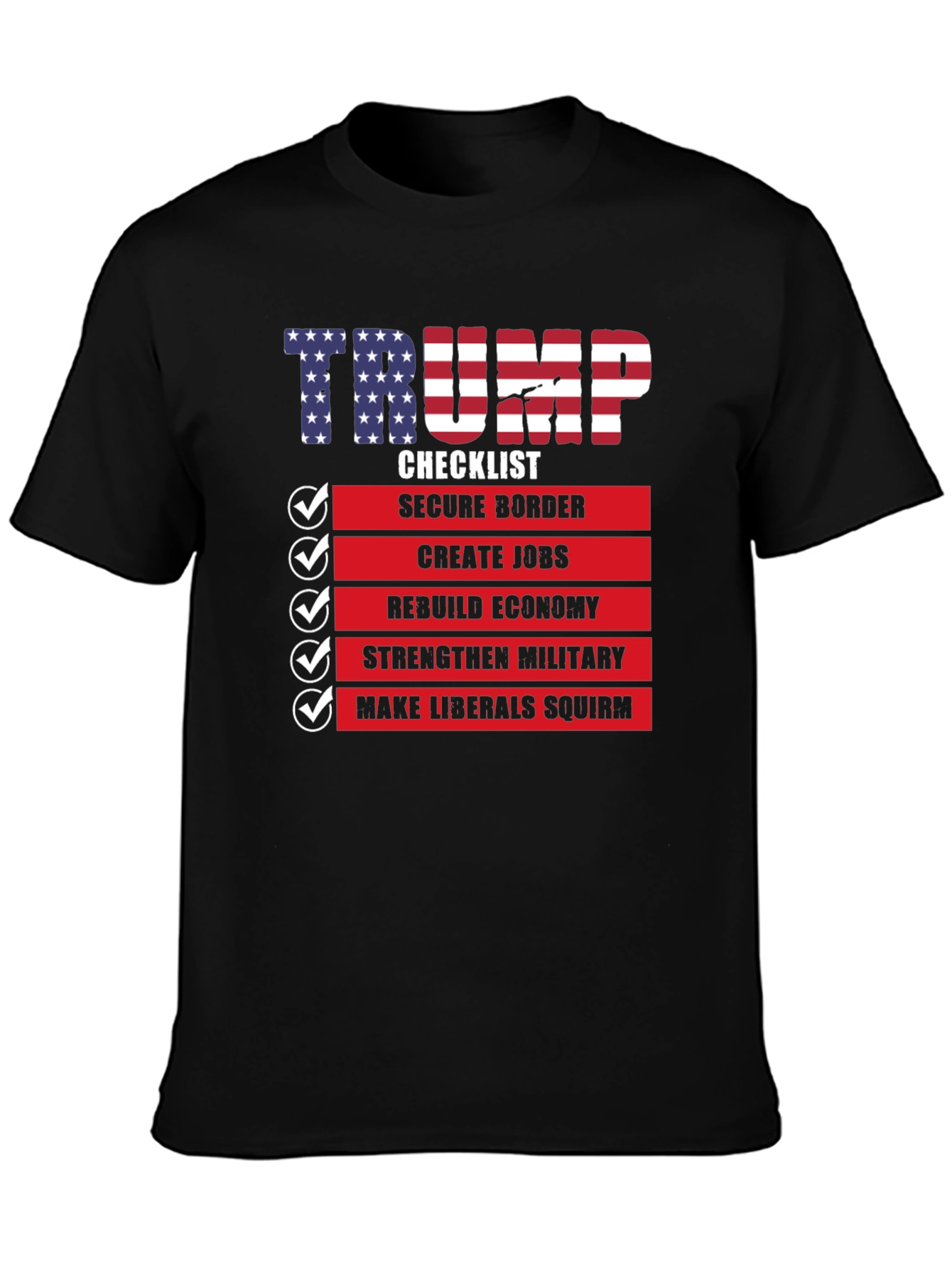 Trump Checklist Graphic T-Shirt