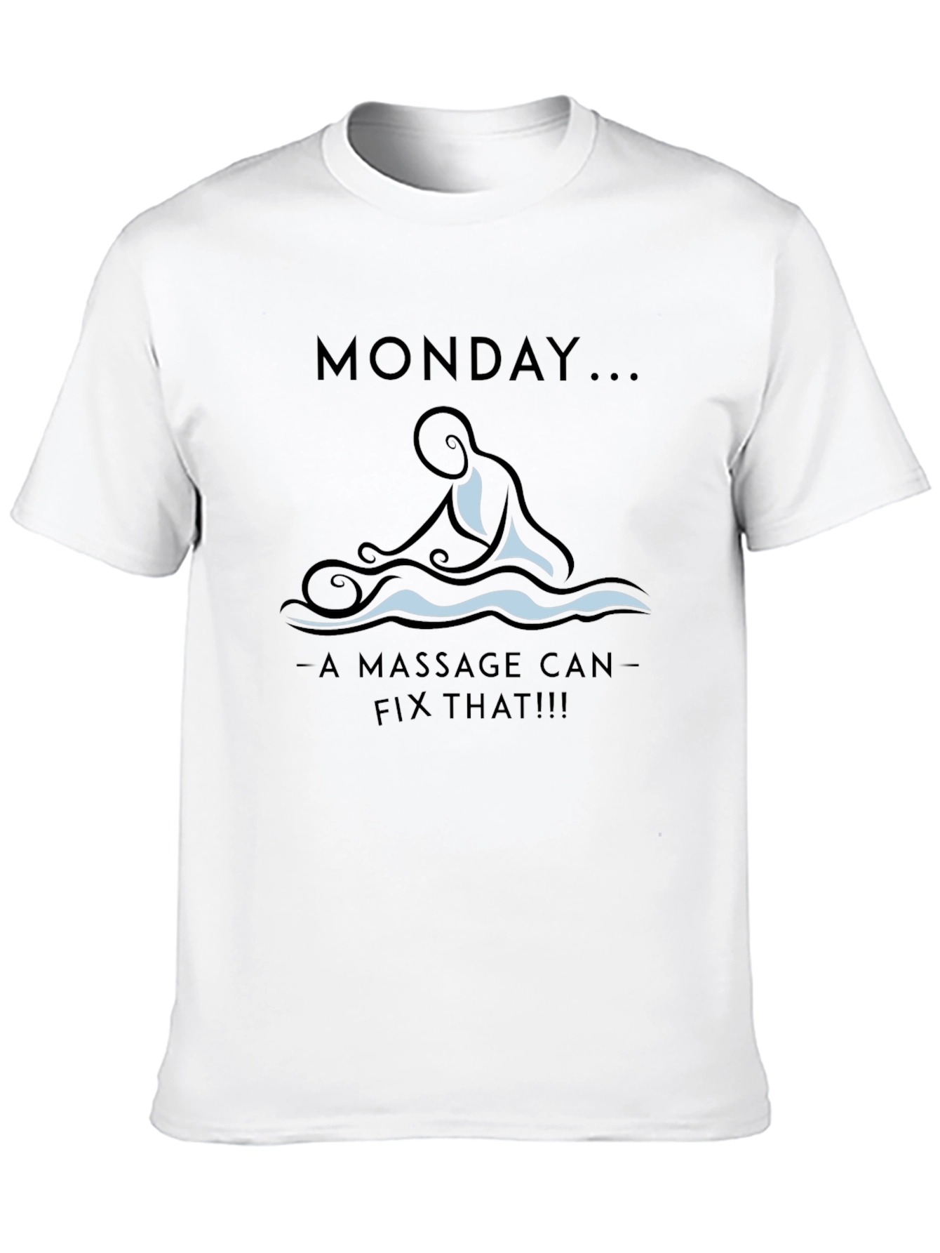 Monday Massage T-Shirt - Relax & Recharge!