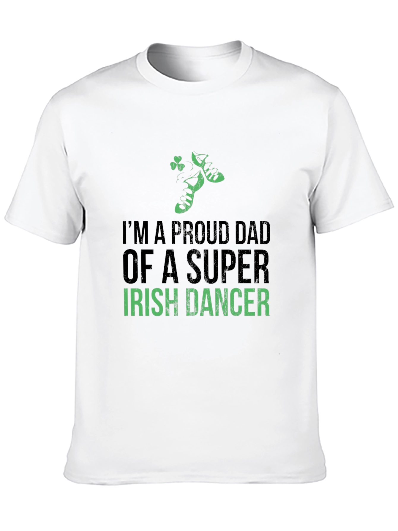 Proud Dad of a Super Irish Dancer T-Shirt