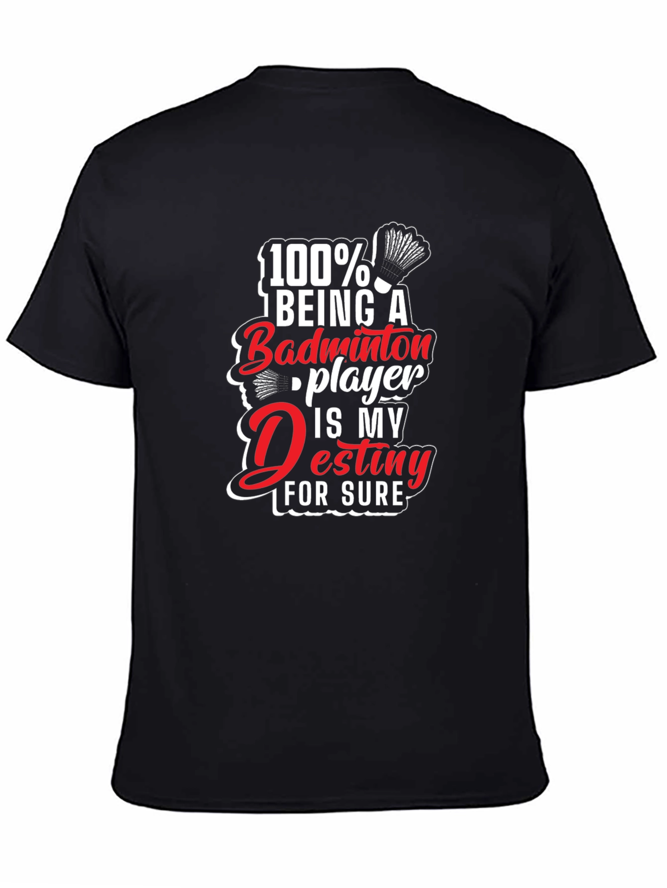 Badminton Player Destiny Graphic Tee - Black Cotton T-Shirt