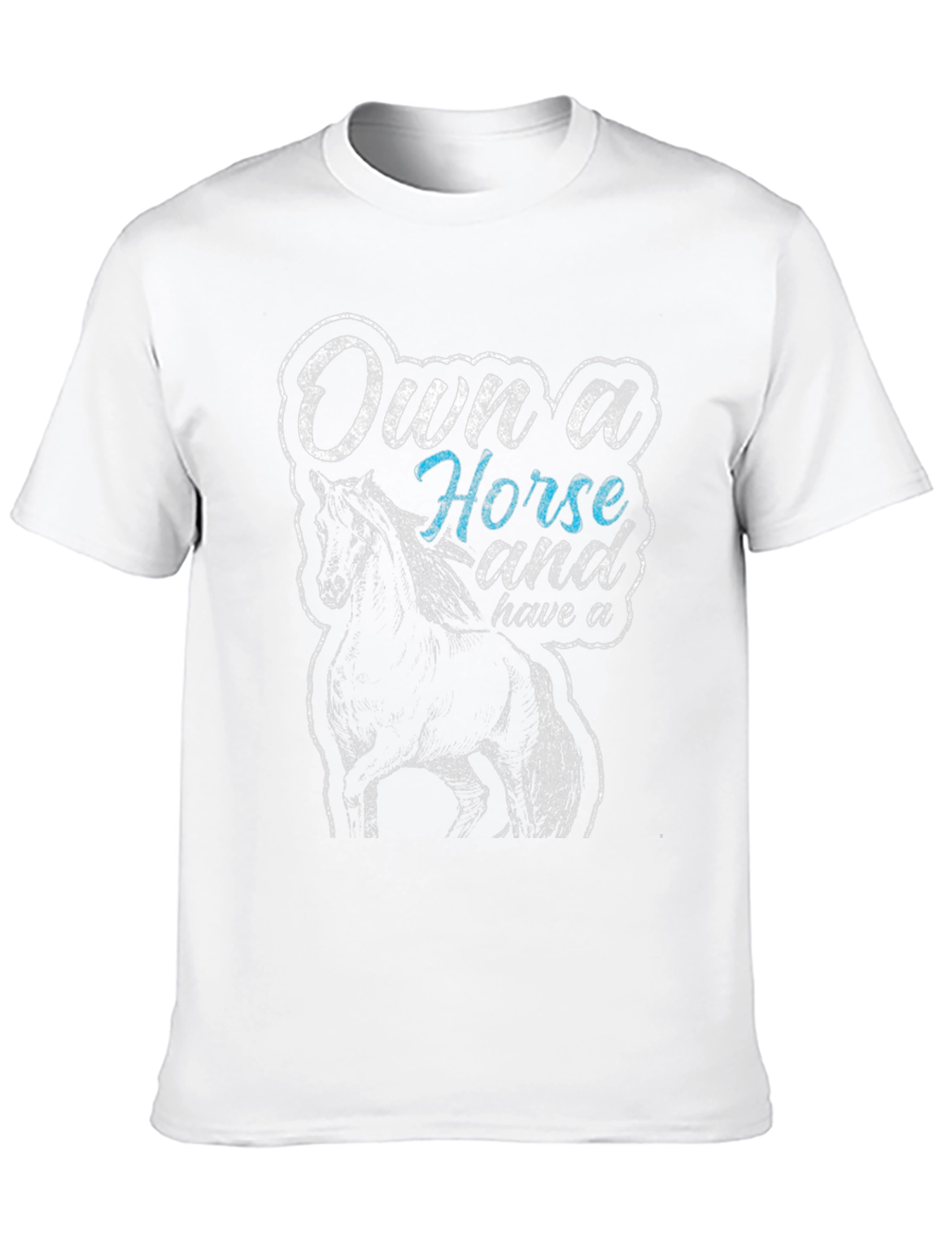Own a Horse Graphic T-Shirt