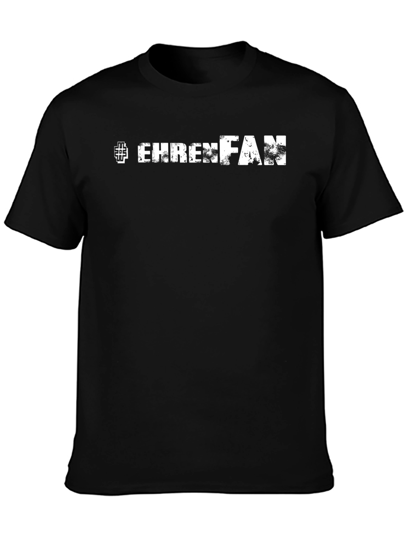 Ehrenfan Black T-Shirt - Distressed Text Design