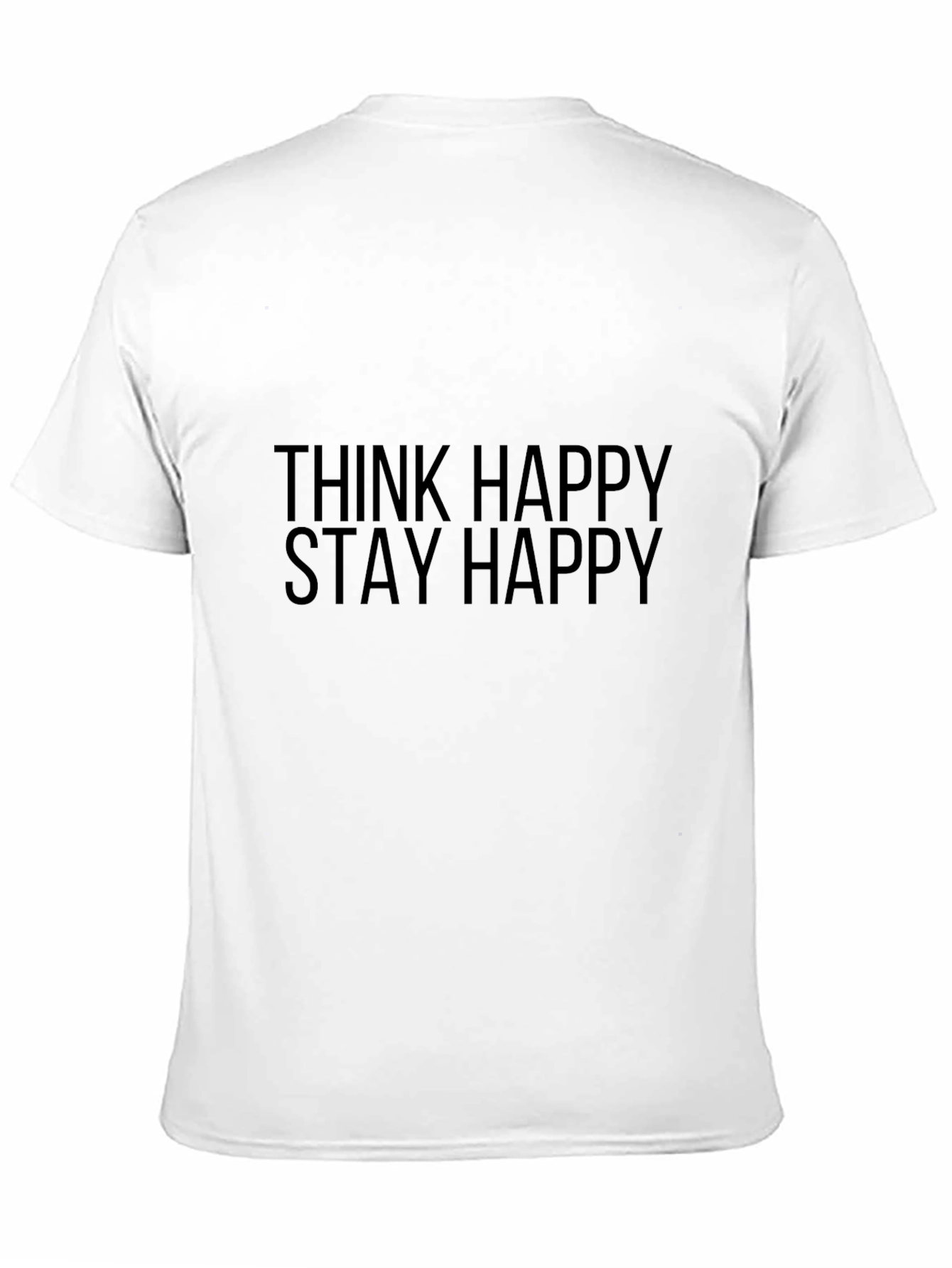 Think Happy Stay Happy Black T-Shirt