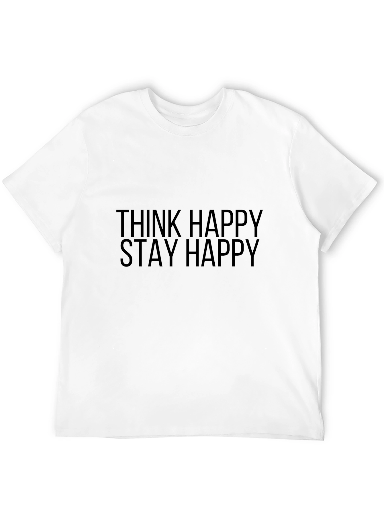 Think Happy Stay Happy Black T-Shirt