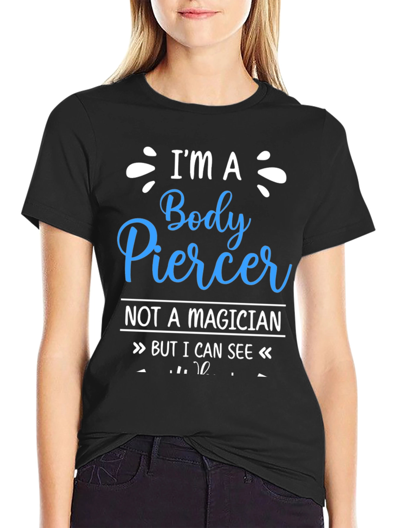 Body Piercer T-Shirt - Funny Piercing Gift