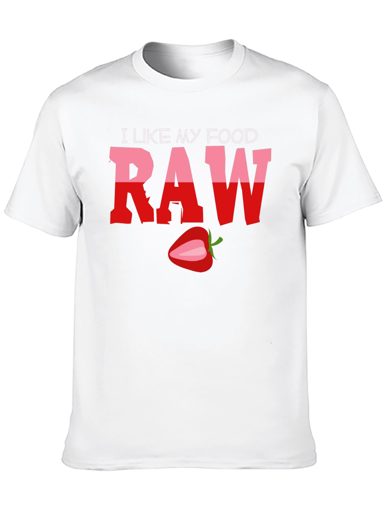 I Like My Food Raw T-Shirt