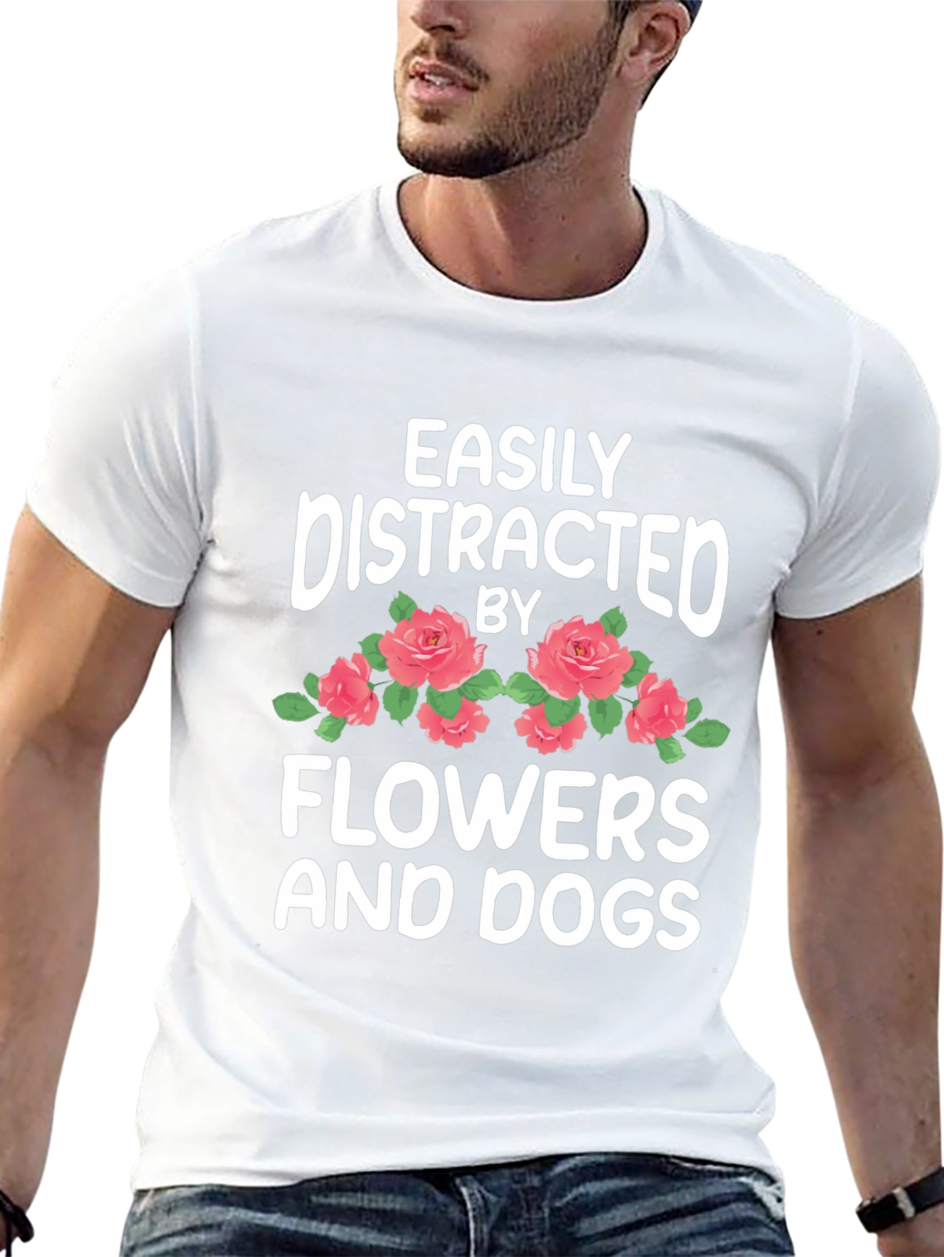Easily Distracted by Flowers and Dogs T-Shirt