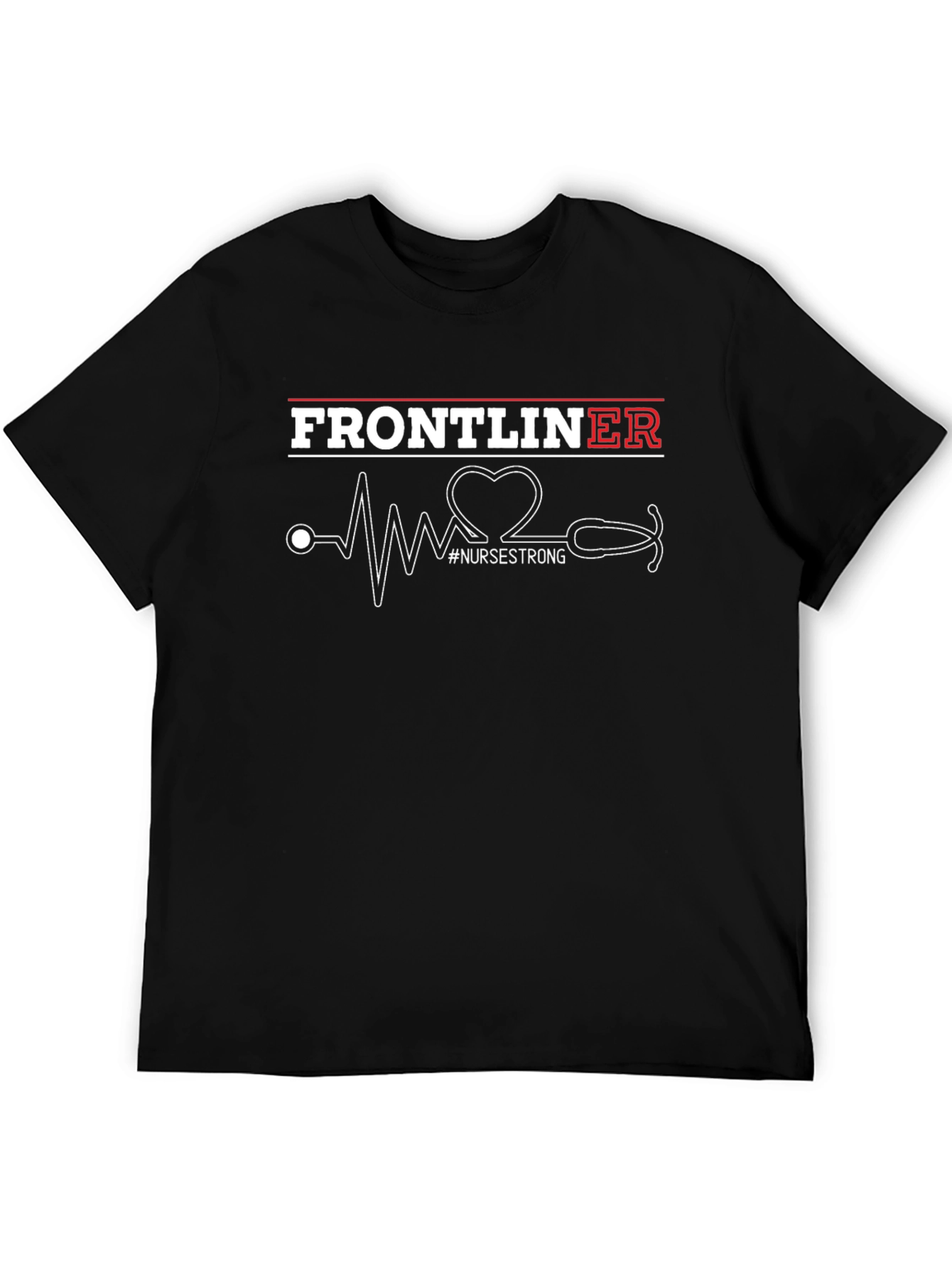 Frontline ER Nurse Strong Graphic Tee