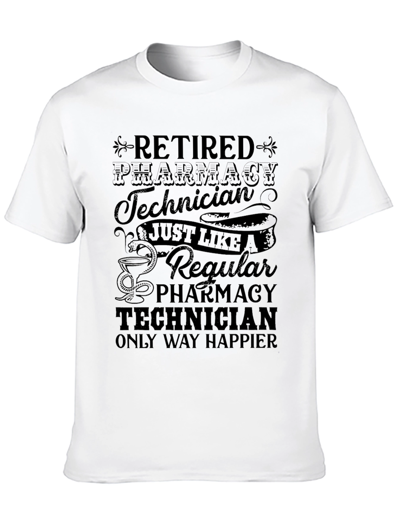 Retired Pharmacy Technician T-Shirt