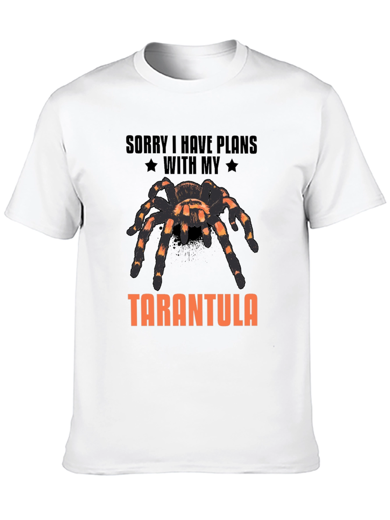 Tarantula Graphic T-Shirt - Sorry I Have Plans
