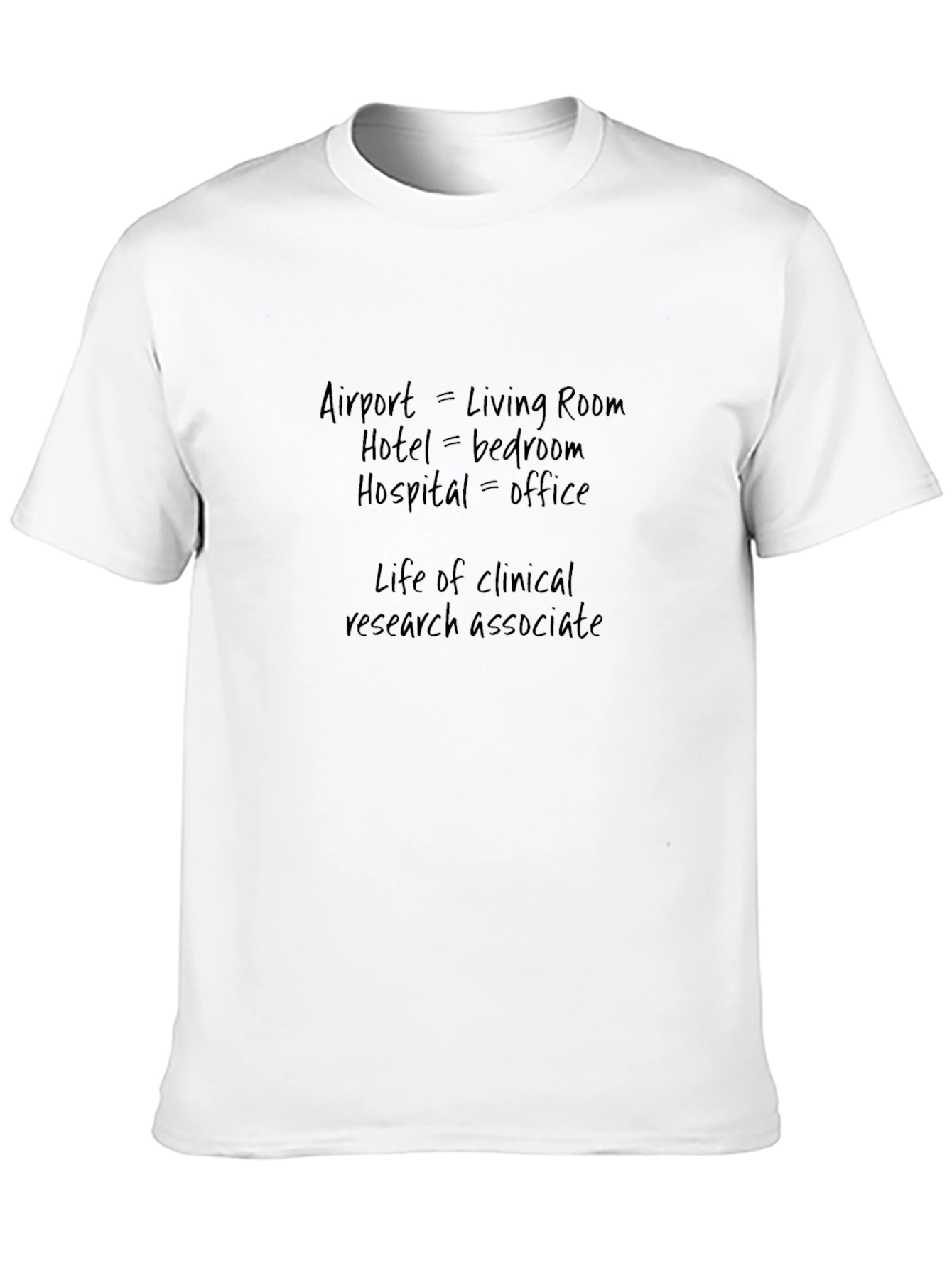 Clinical Research Associate T-Shirt