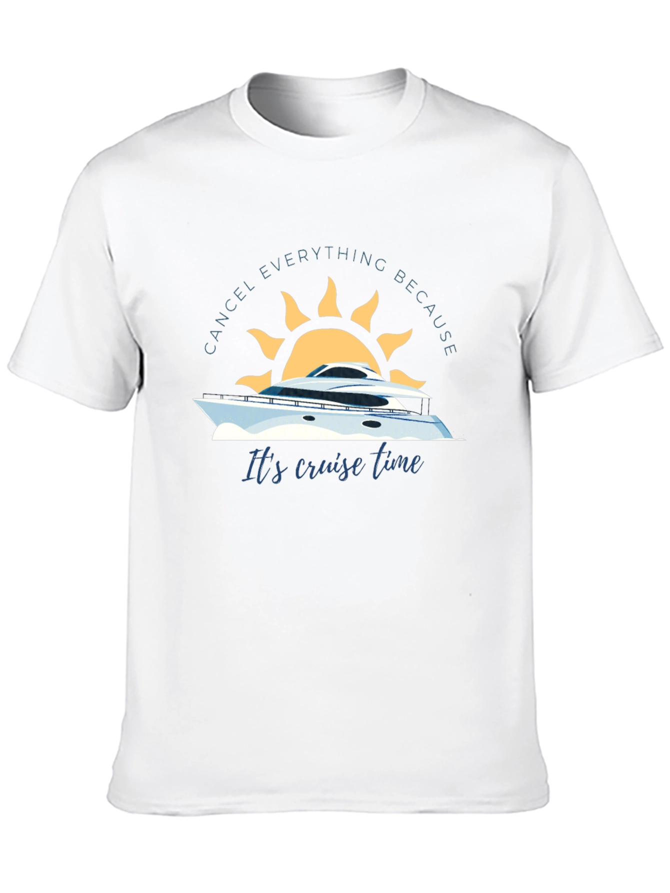Cruise Time Graphic Tee - Cancel Everything