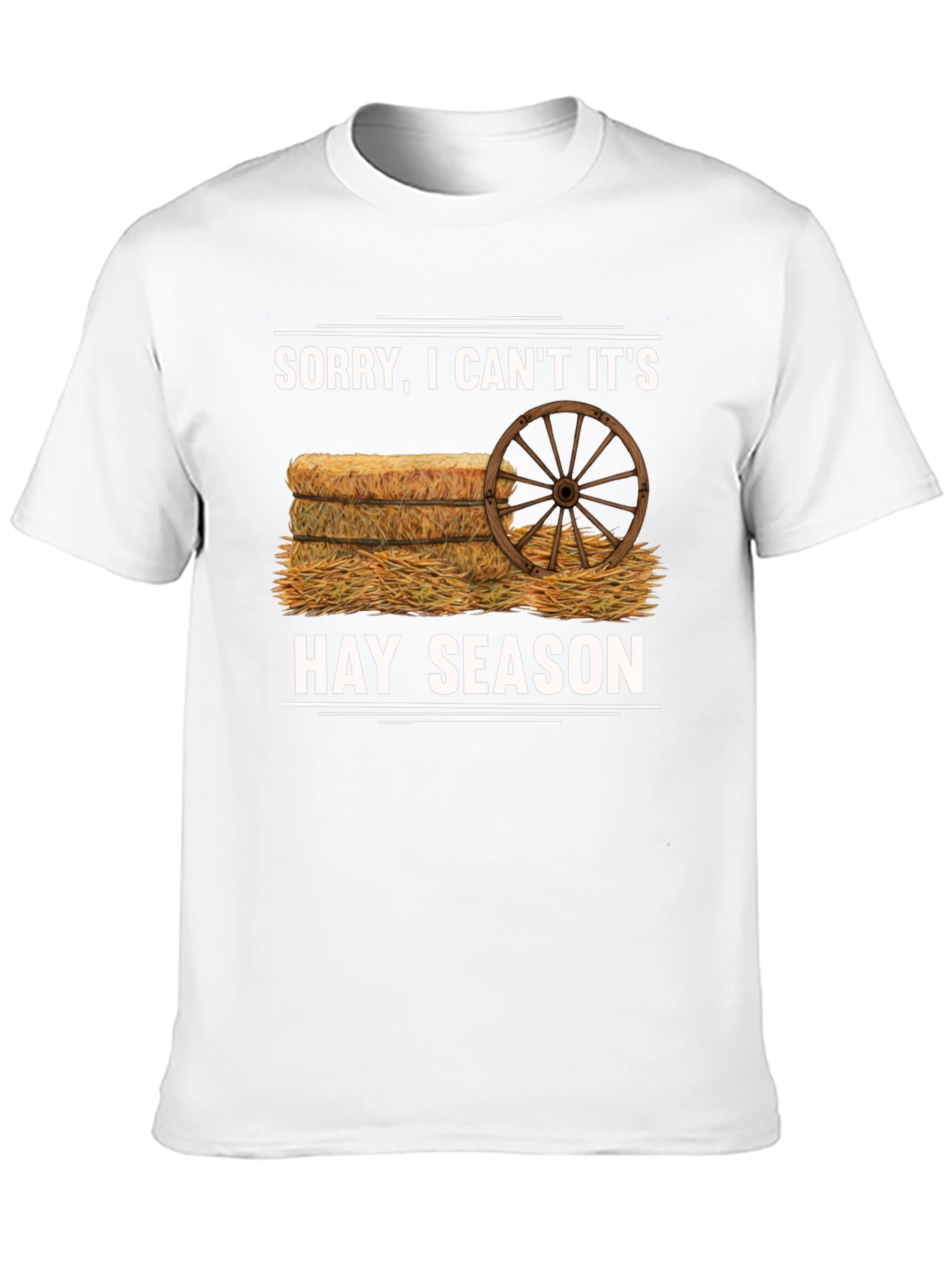 Hay Season T-Shirt - Farm Life Humor