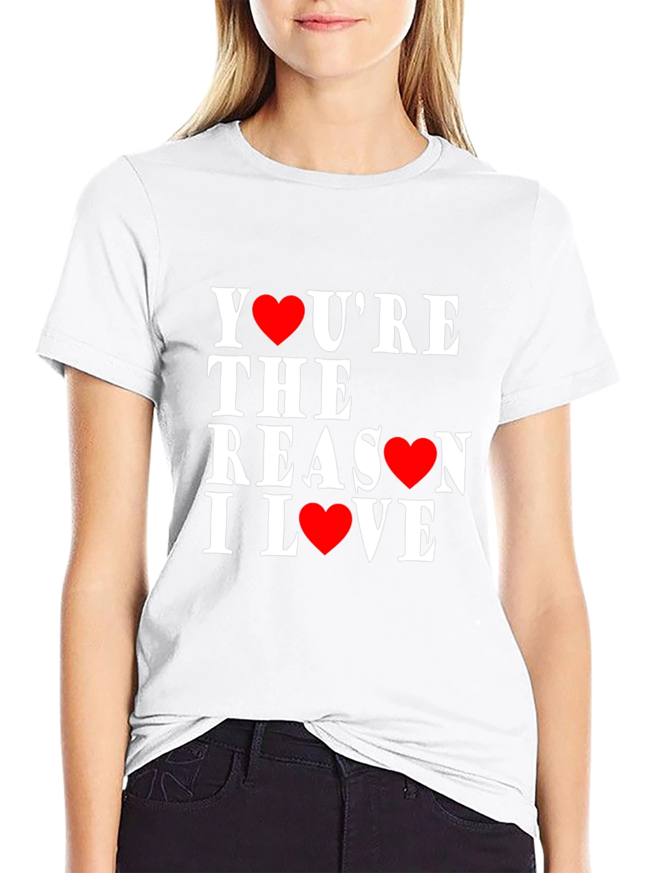 Youre The Reason I Love Heart T-Shirt
